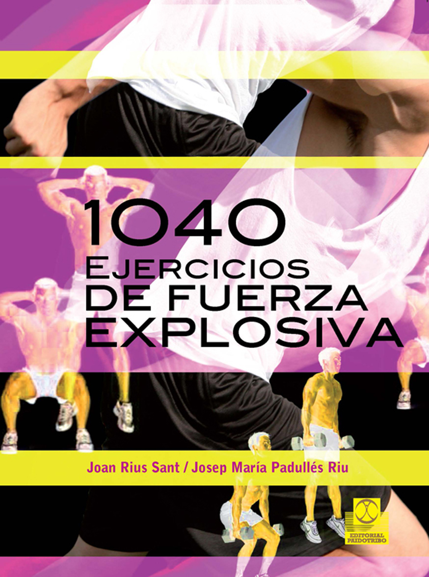 Обложка книги «Mil 40 ejercicios de fuerza explosiva»