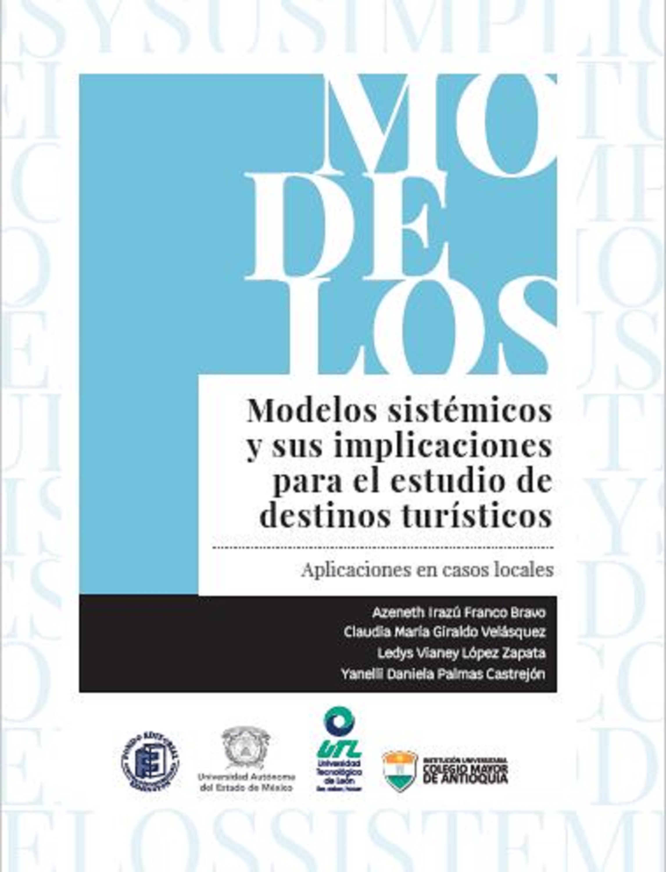 Обложка книги «Modelos sistémicos y sus implicaciones para el estudio de destinos turísticos»