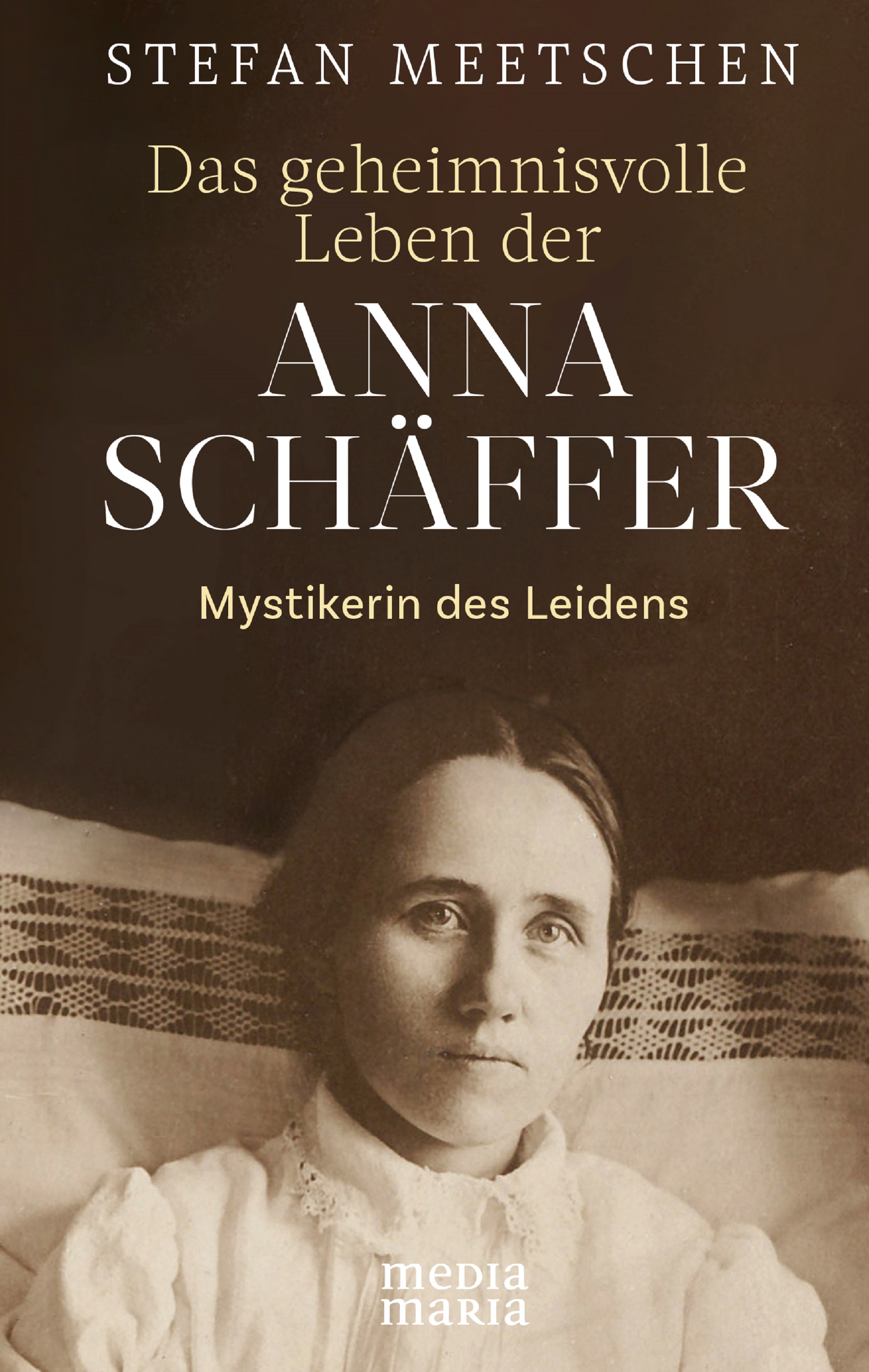 Обложка книги «Das geheimnisvolle Leben der Anna Schäffer»
