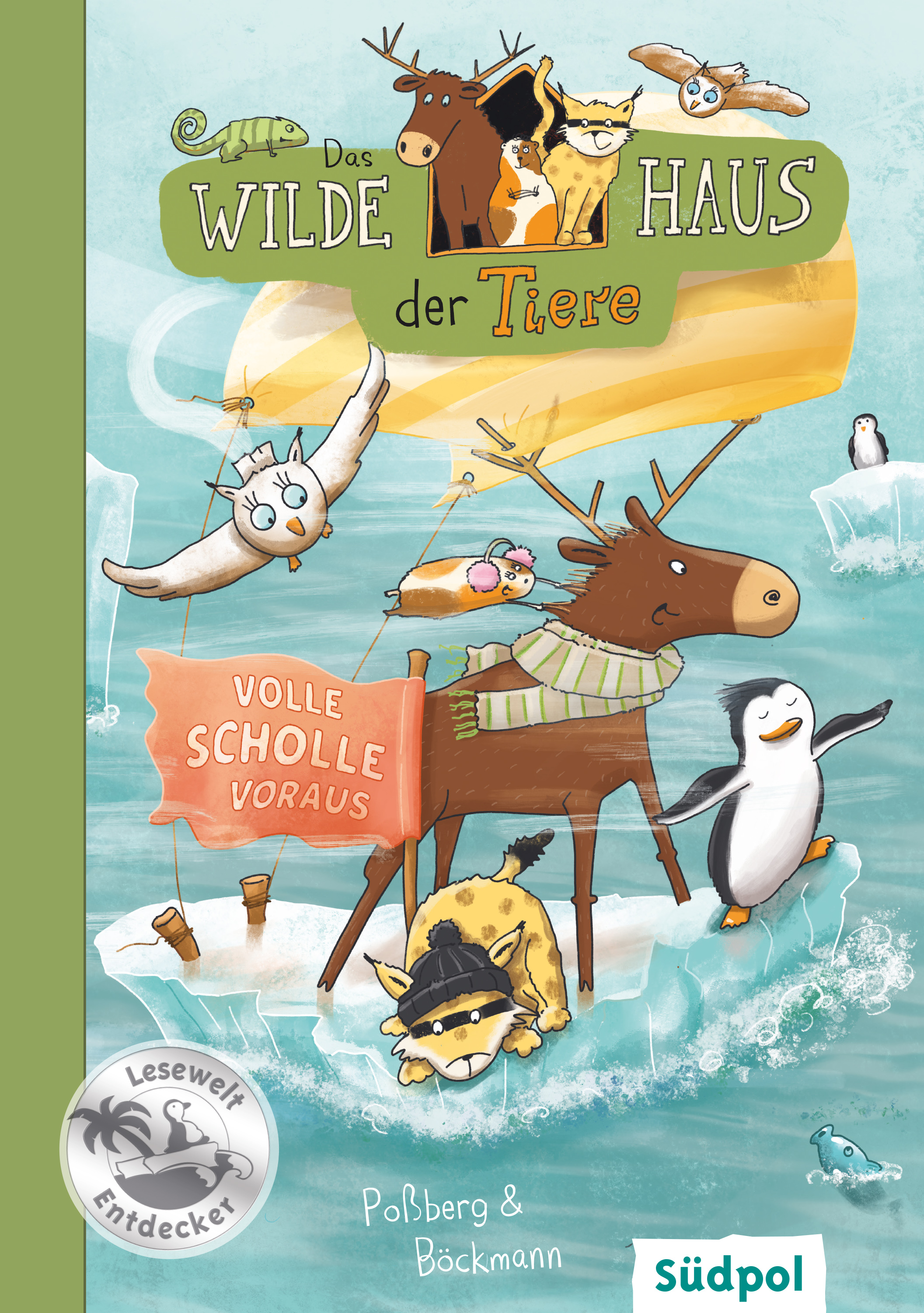 Обложка книги «Das Wilde Haus der Tiere – Volle Scholle voraus»