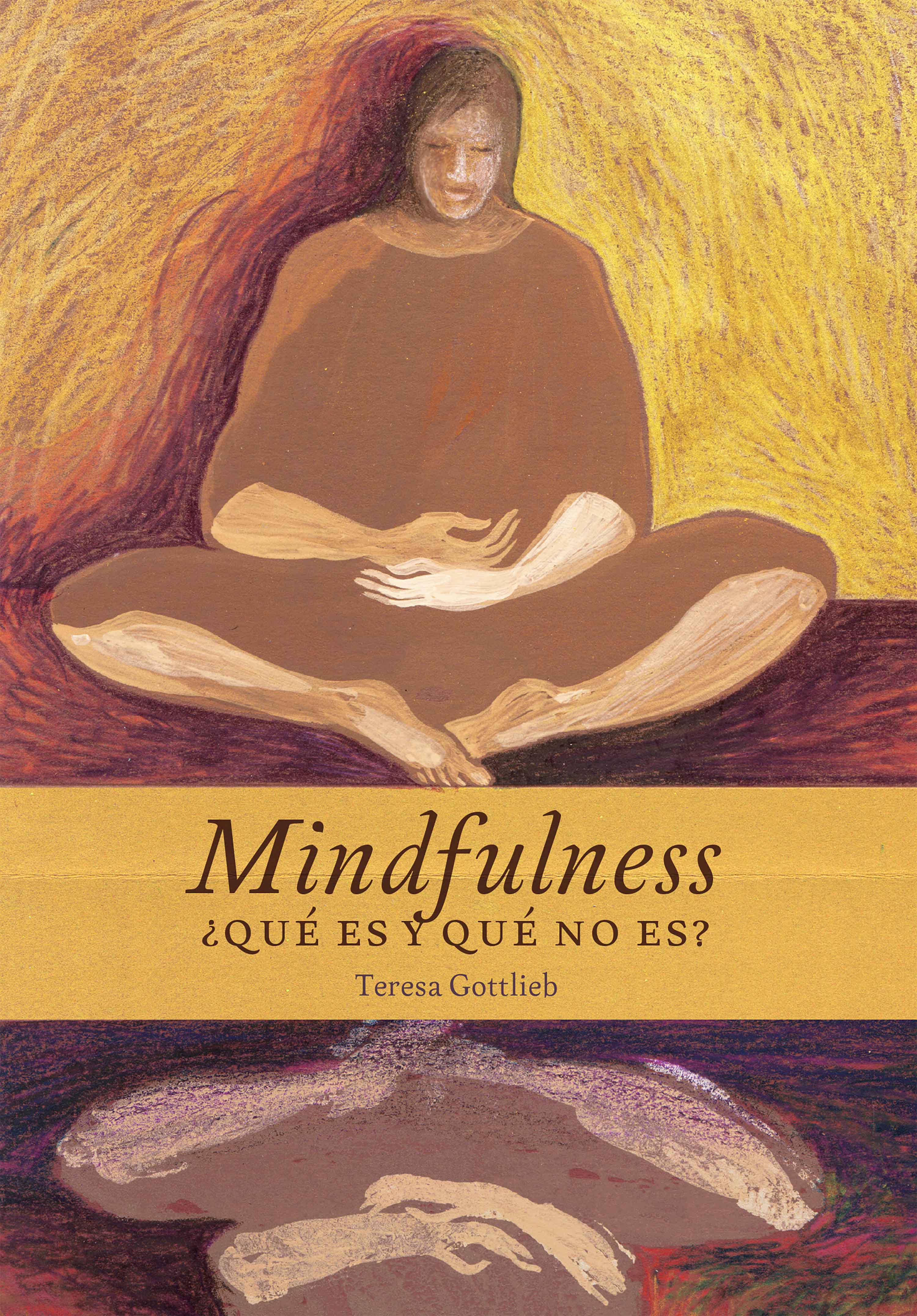 Обложка книги «Mindfulness, ¿qué es y qué no es?»