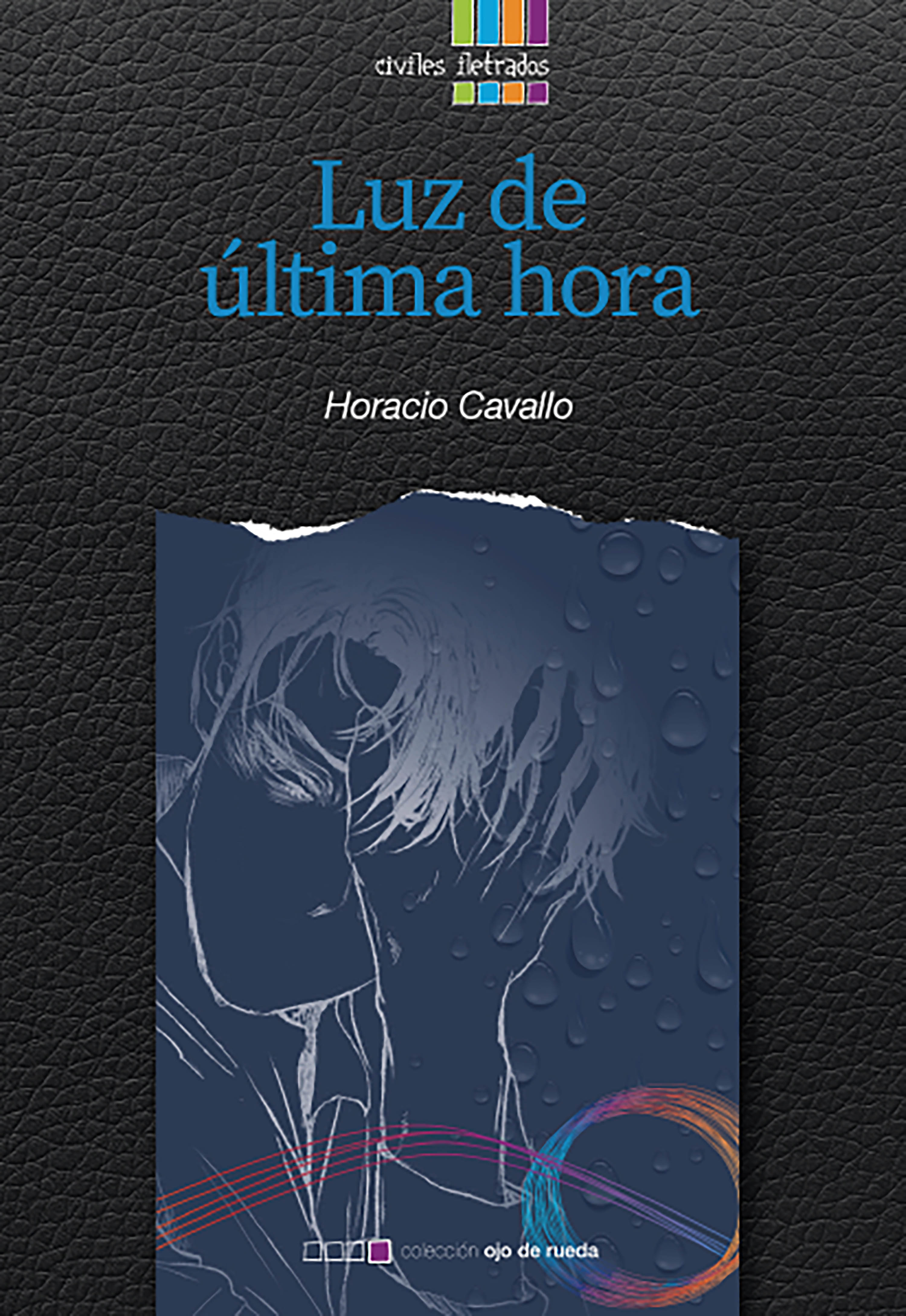 Обложка книги «Luz de última hora»