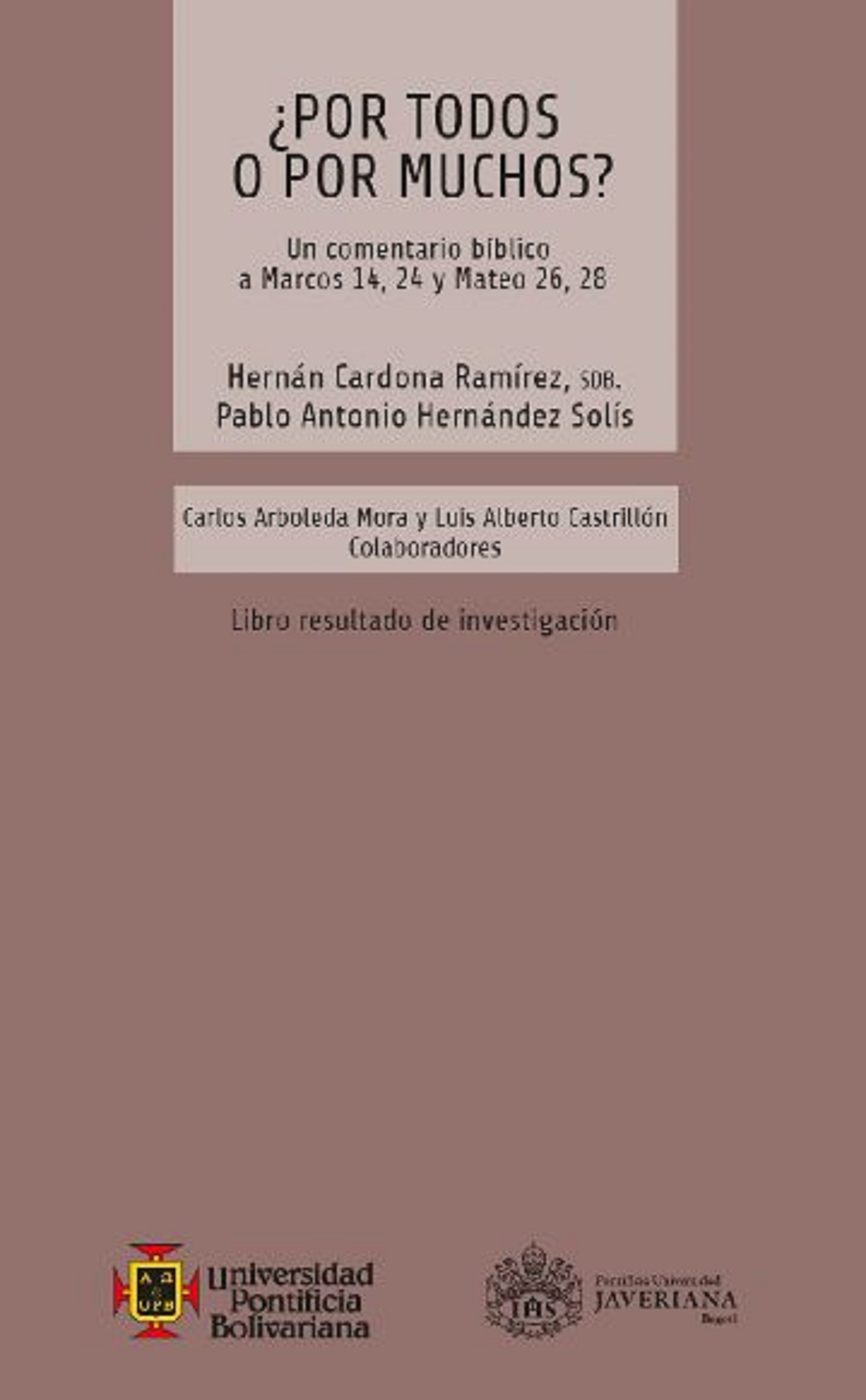 Обложка книги «¿Por todos o por muchos? La universalidad de la salvación»