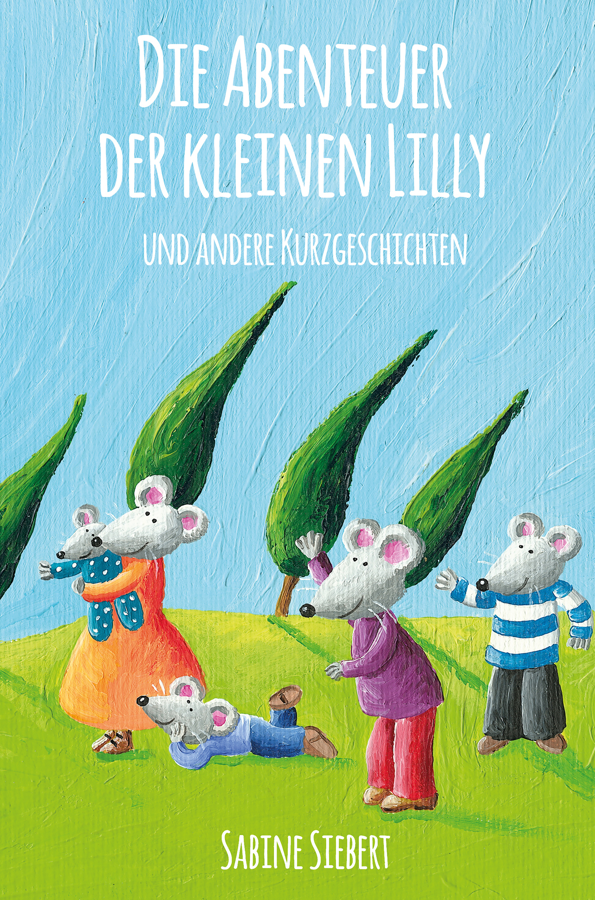 Обложка книги «Die Abenteuer der kleinen Lilly und andere Kurzgeschichten»
