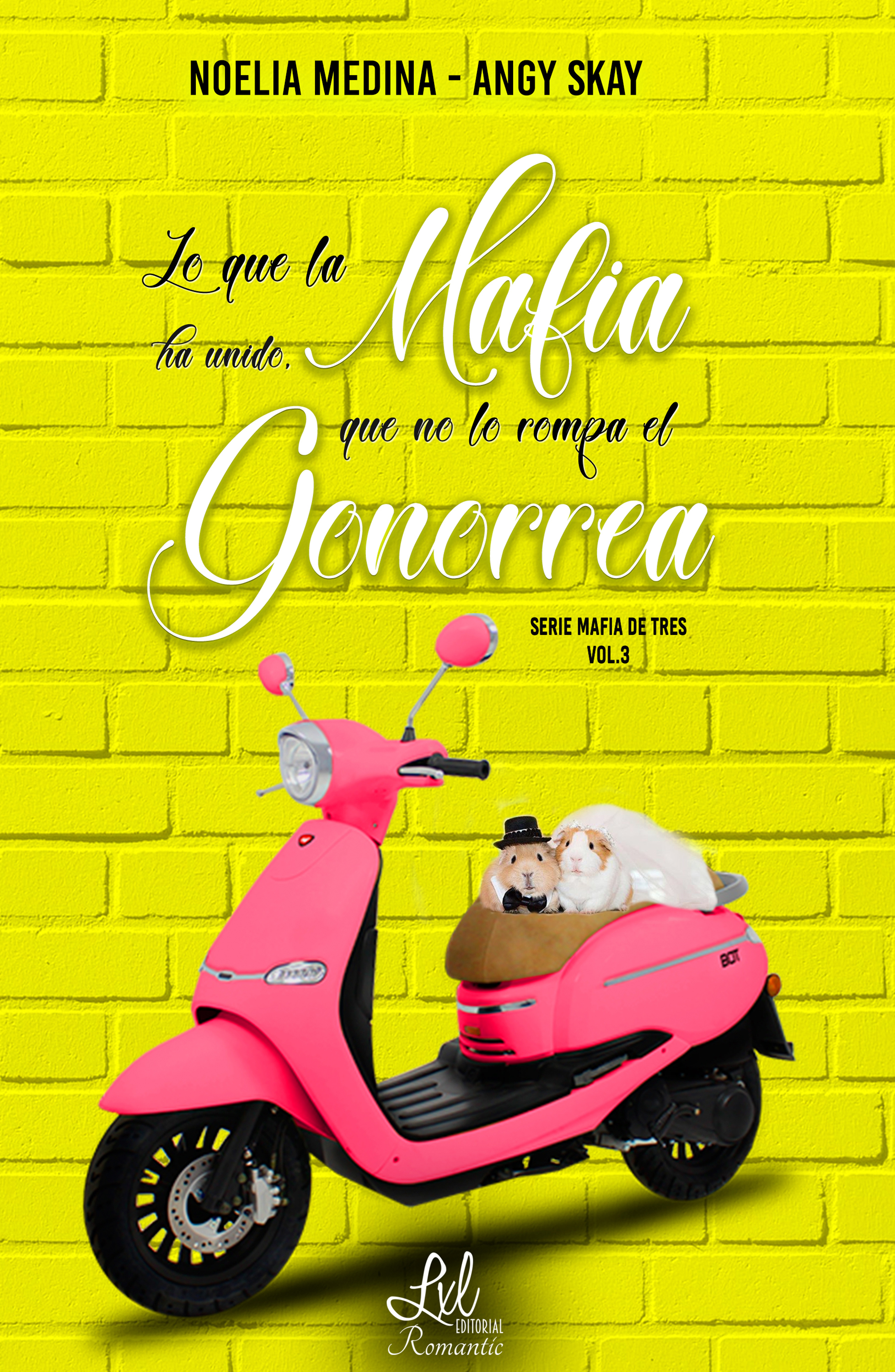 Обложка книги «Lo que la mafia ha unido, que no lo rompa el Gonorrea»