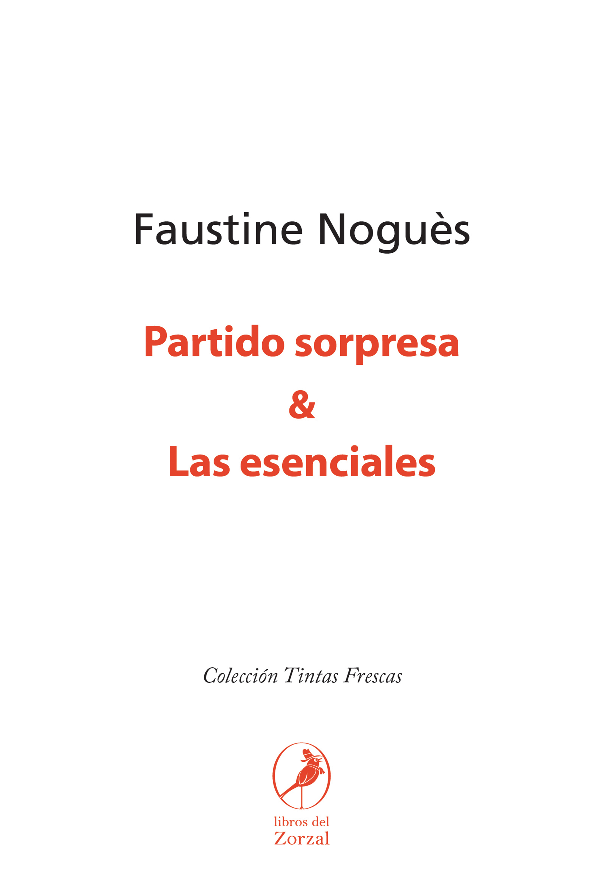 Обложка книги «Partido sorpresa & Las esenciales»