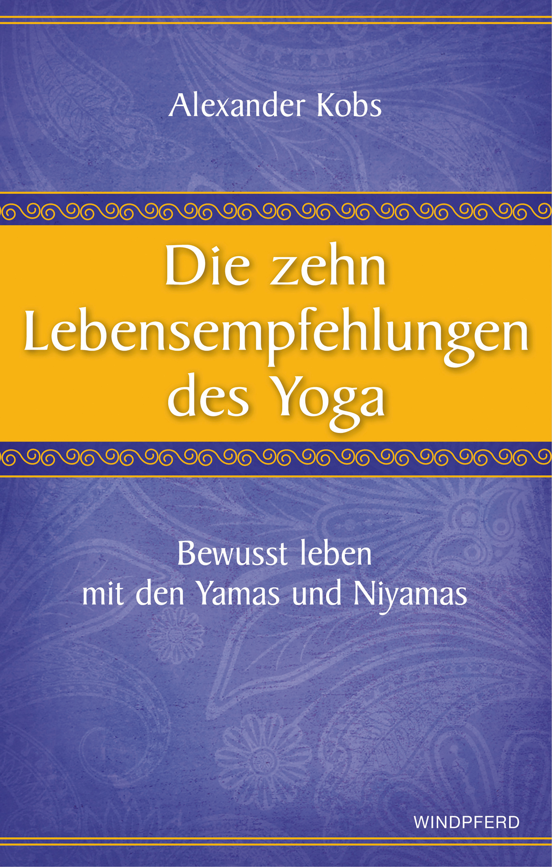 Обложка книги «Die zehn Lebensempfehlungen des Yoga»