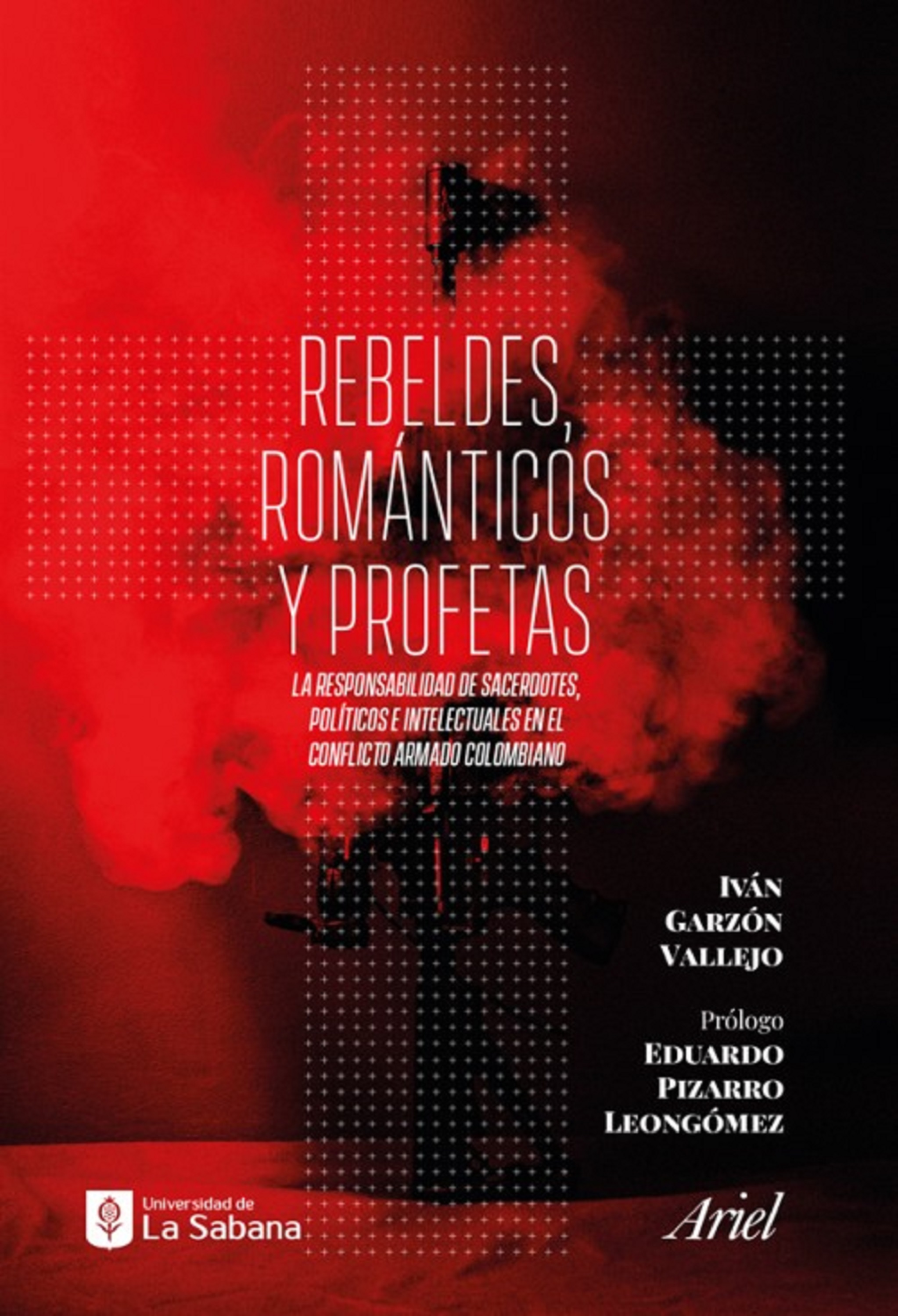 Обложка книги «Rebeldes, románticos y profetas»