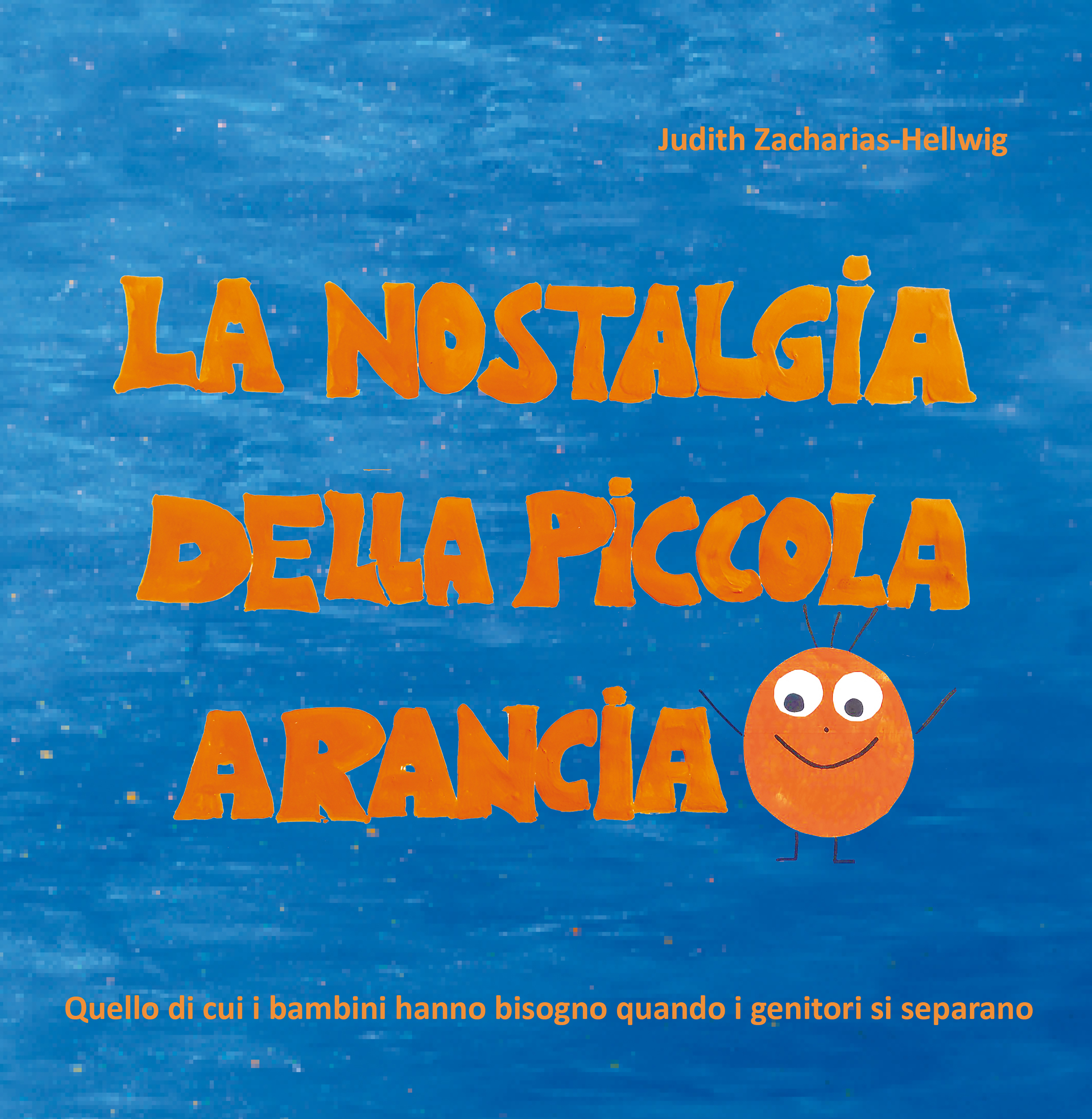 Обложка книги «La nostalgia della piccola Arancia»