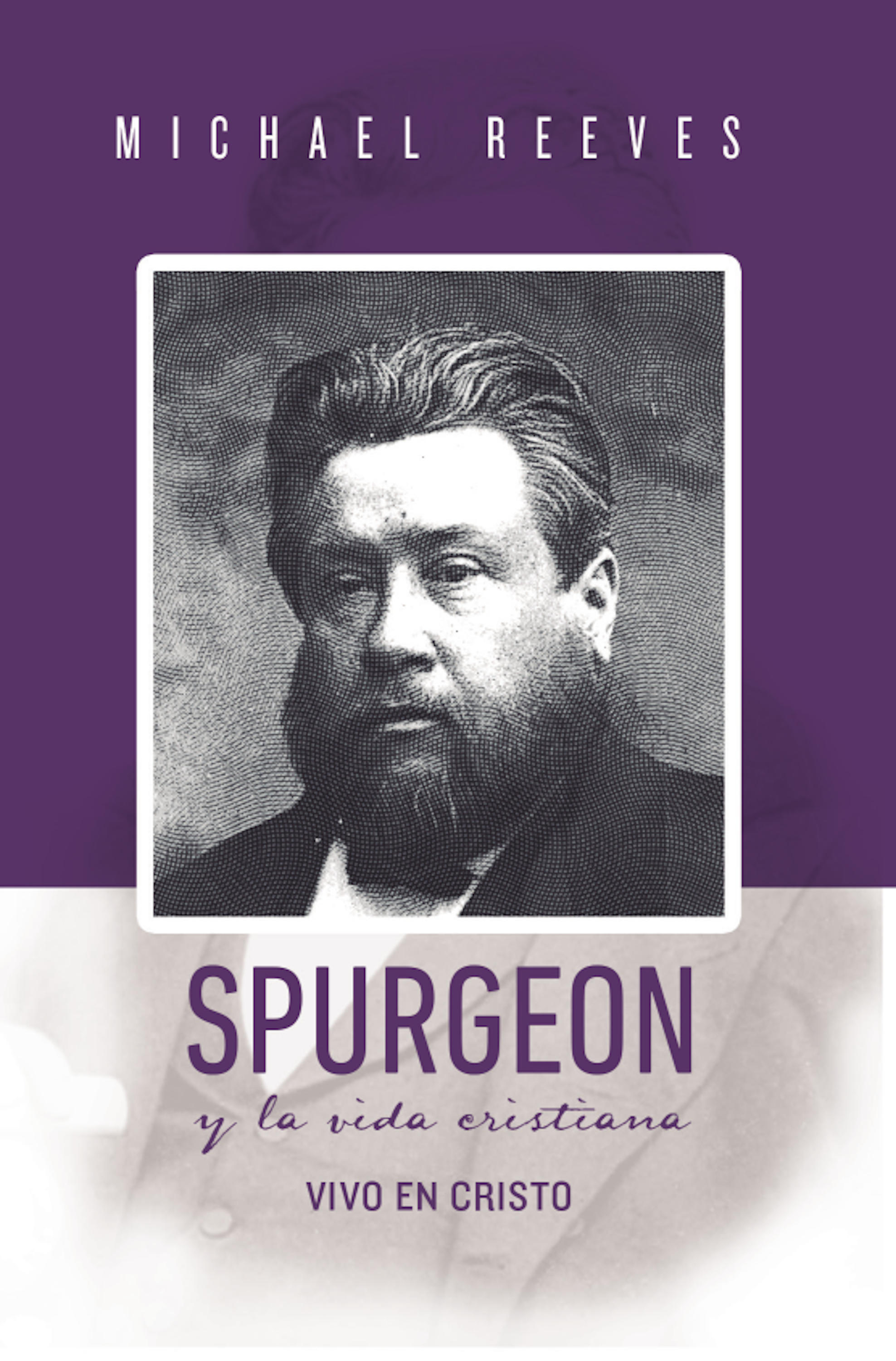 Обложка книги «Spurgeon y la Vida Cristiana»