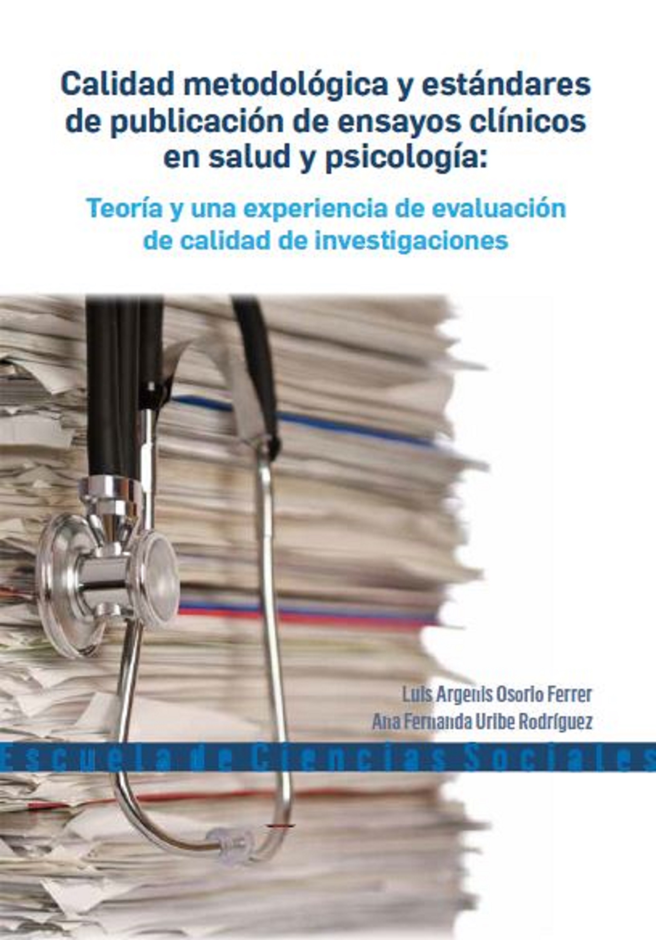 Обложка книги «Calidad metodológica y estándares de publicación de ensayos clínicos en salud y psicología»