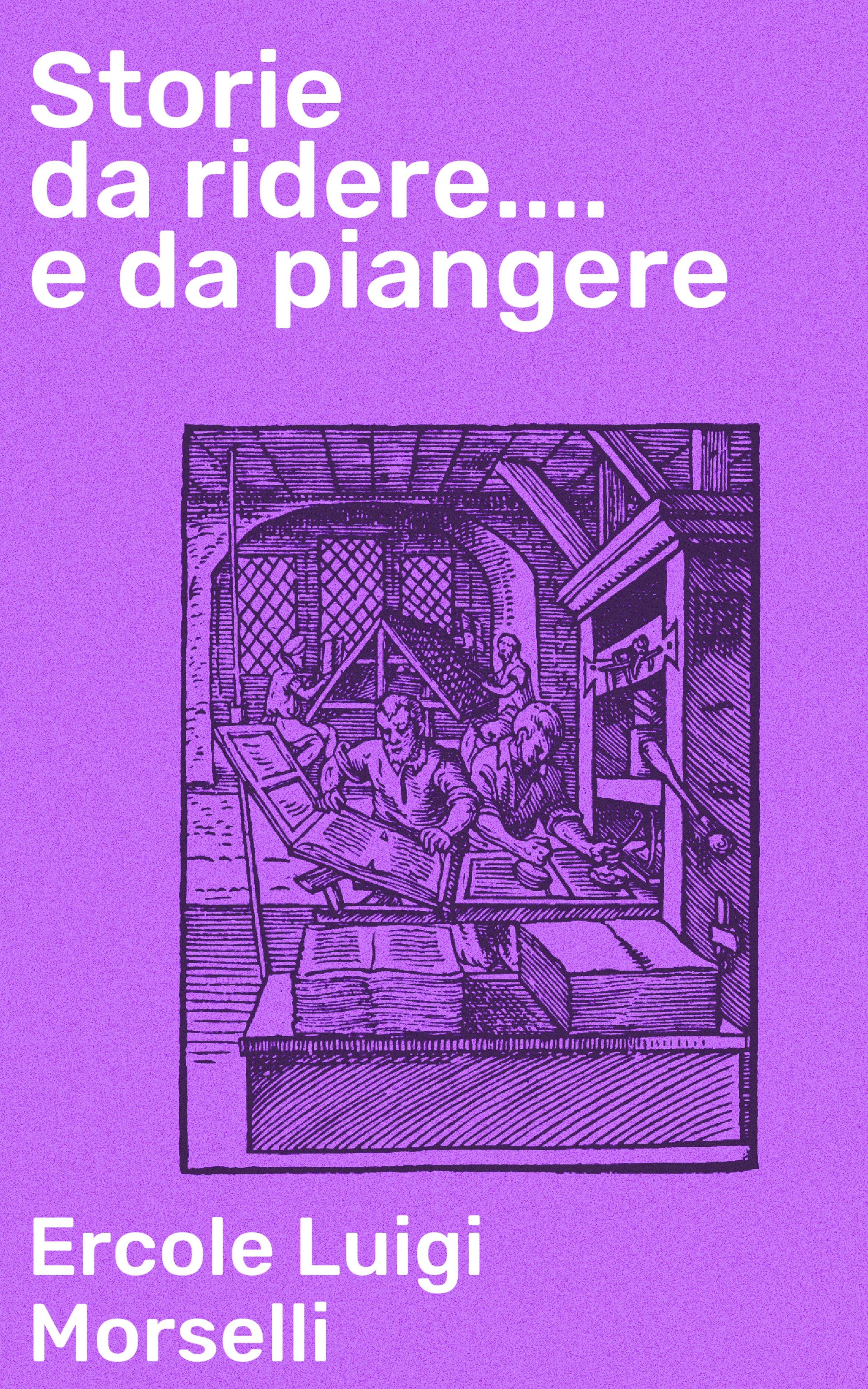 Обложка книги «Storie da ridere.... e da piangere»