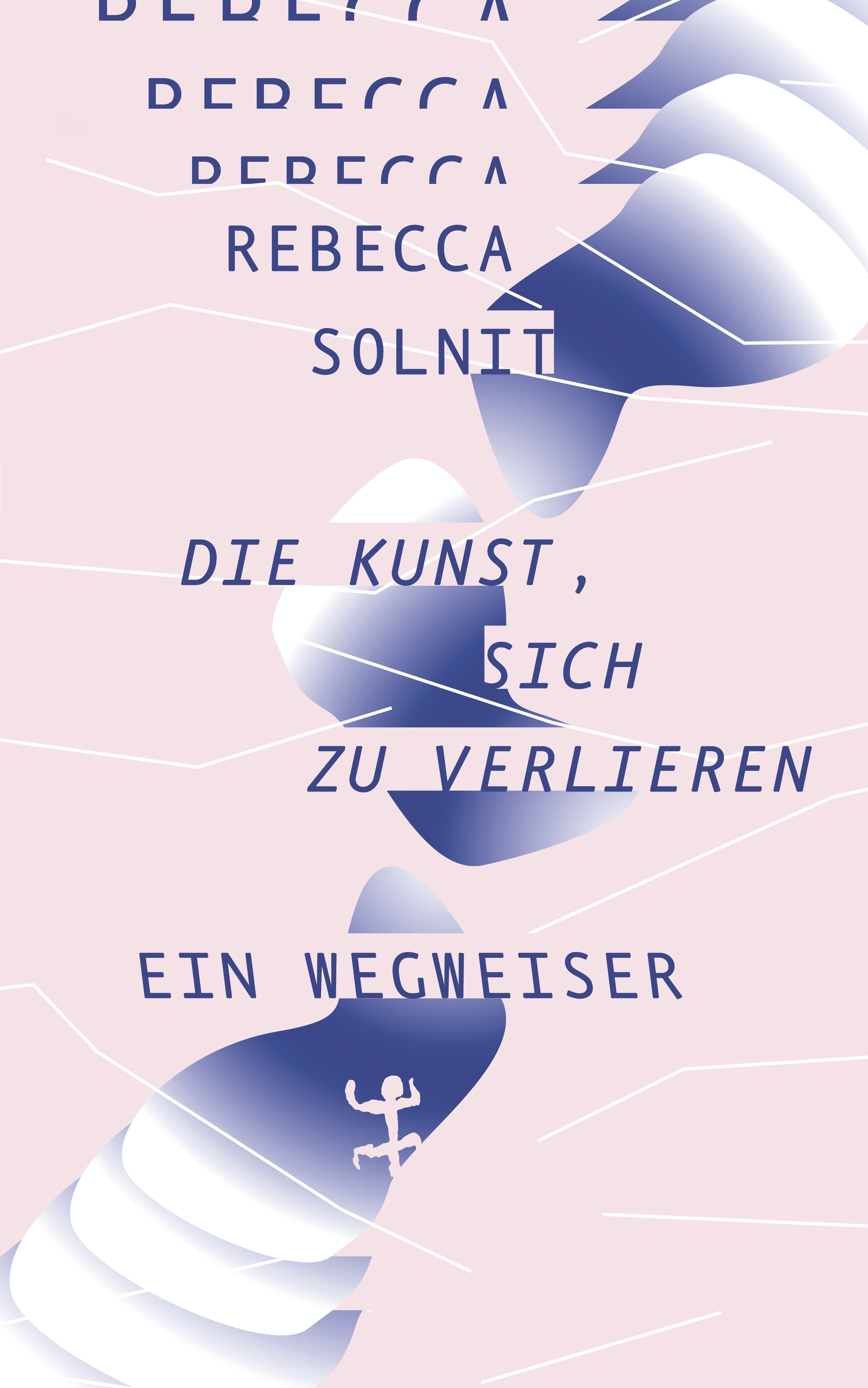 Обложка книги «Die Kunst, sich zu verlieren»