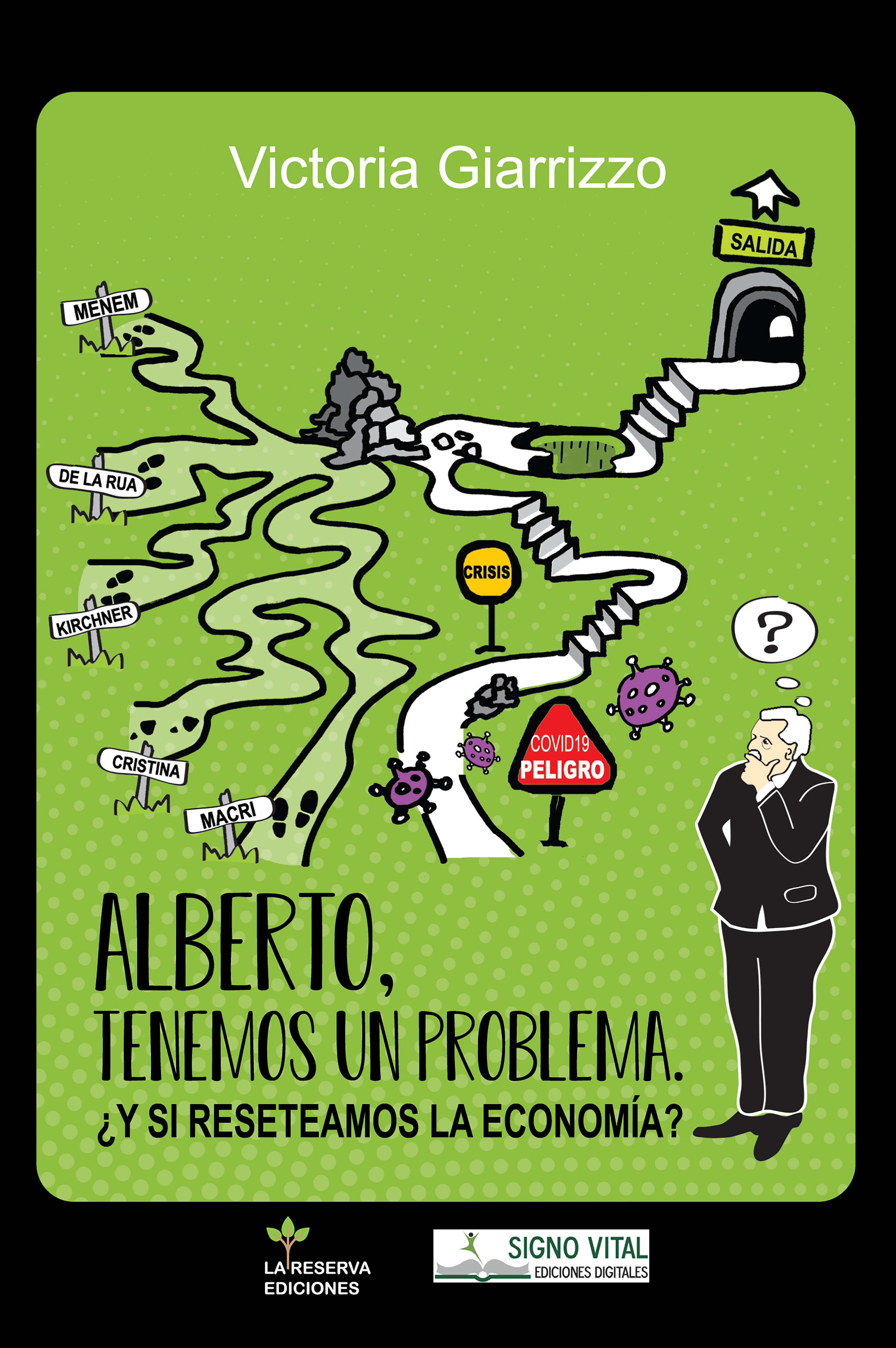 Обложка книги «Alberto, tenemos un problema»