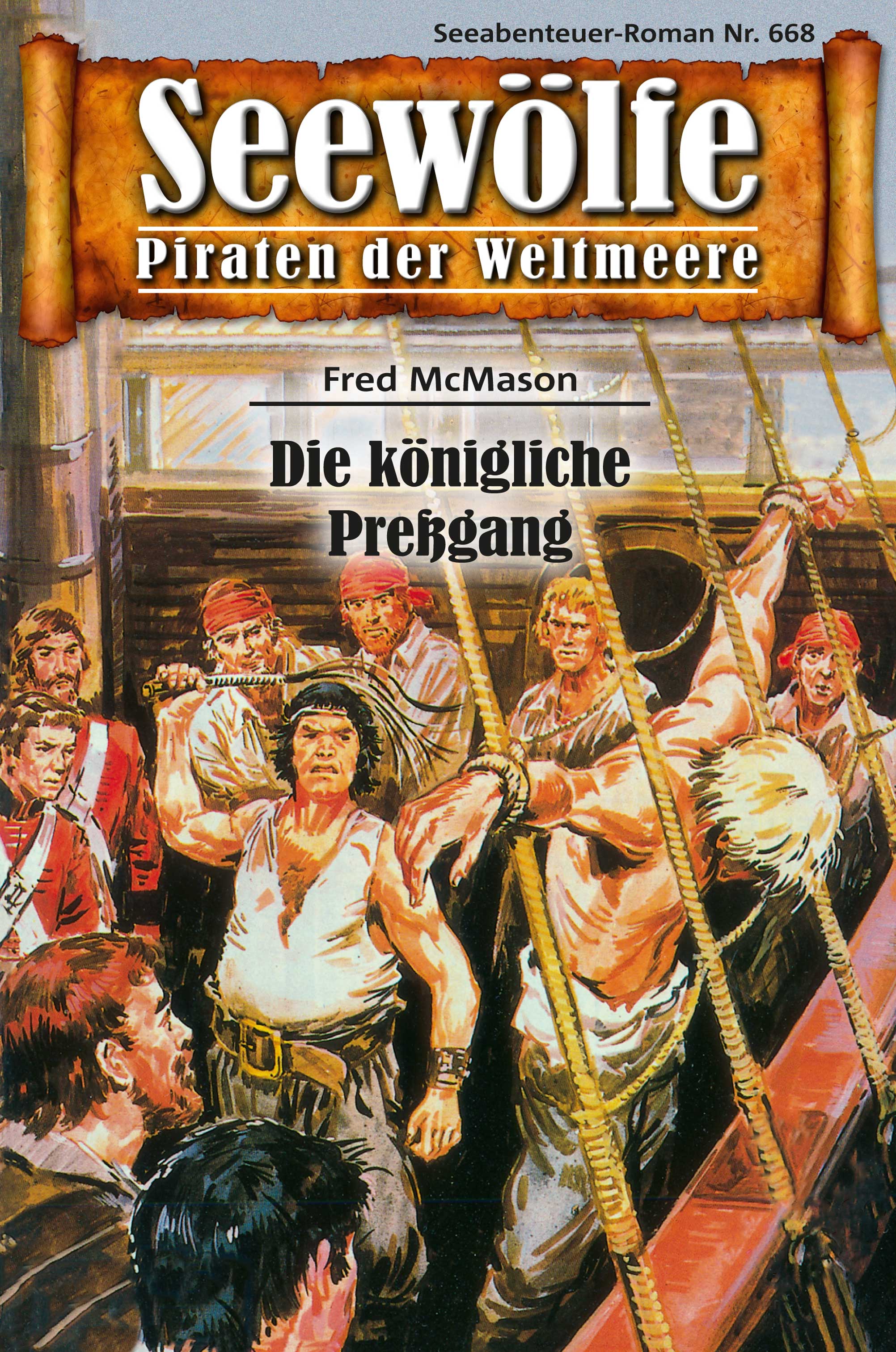 Обложка книги «Seewölfe - Piraten der Weltmeere 668»