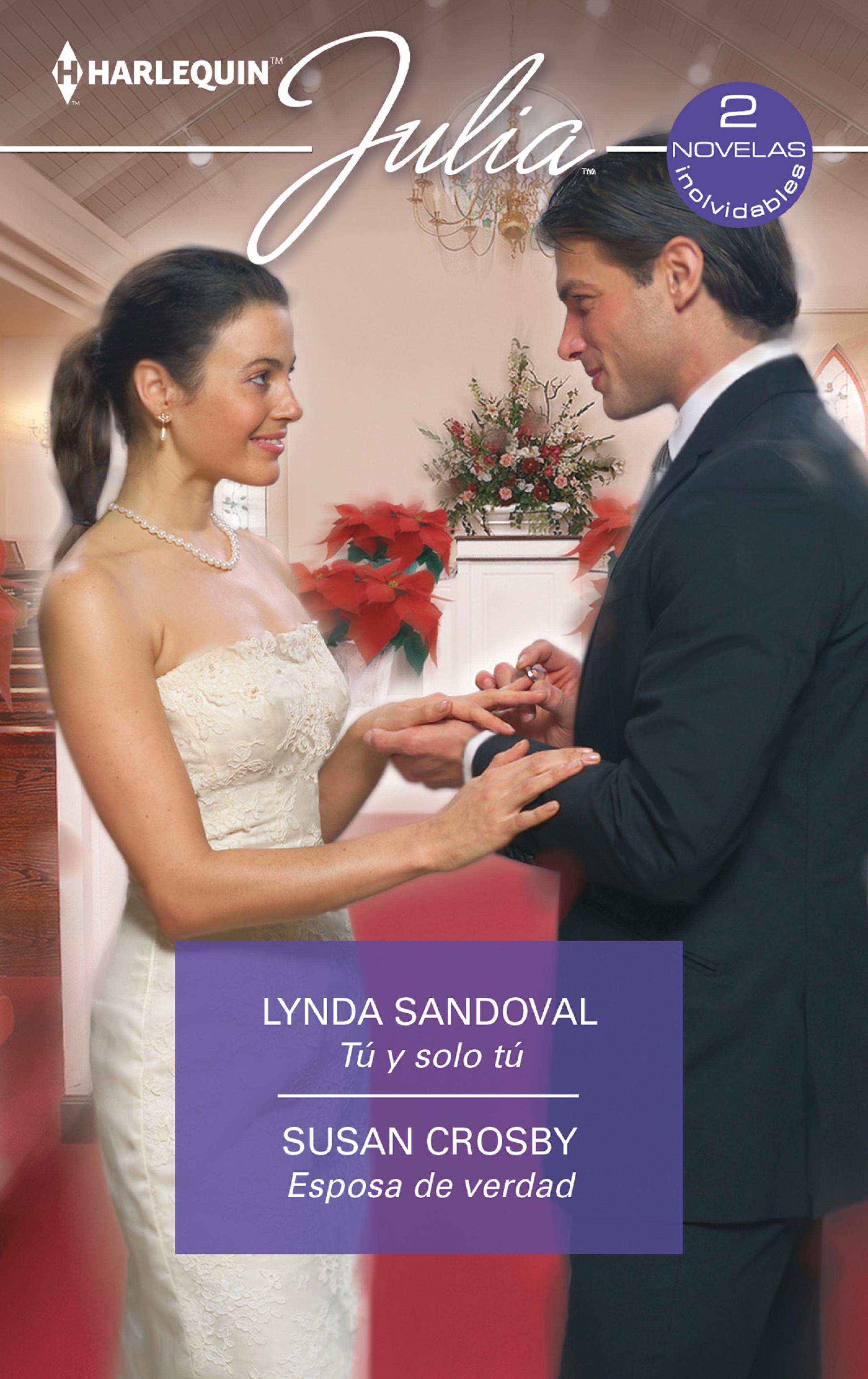 Обложка книги «Tú y sólo tú - Esposa de verdad»