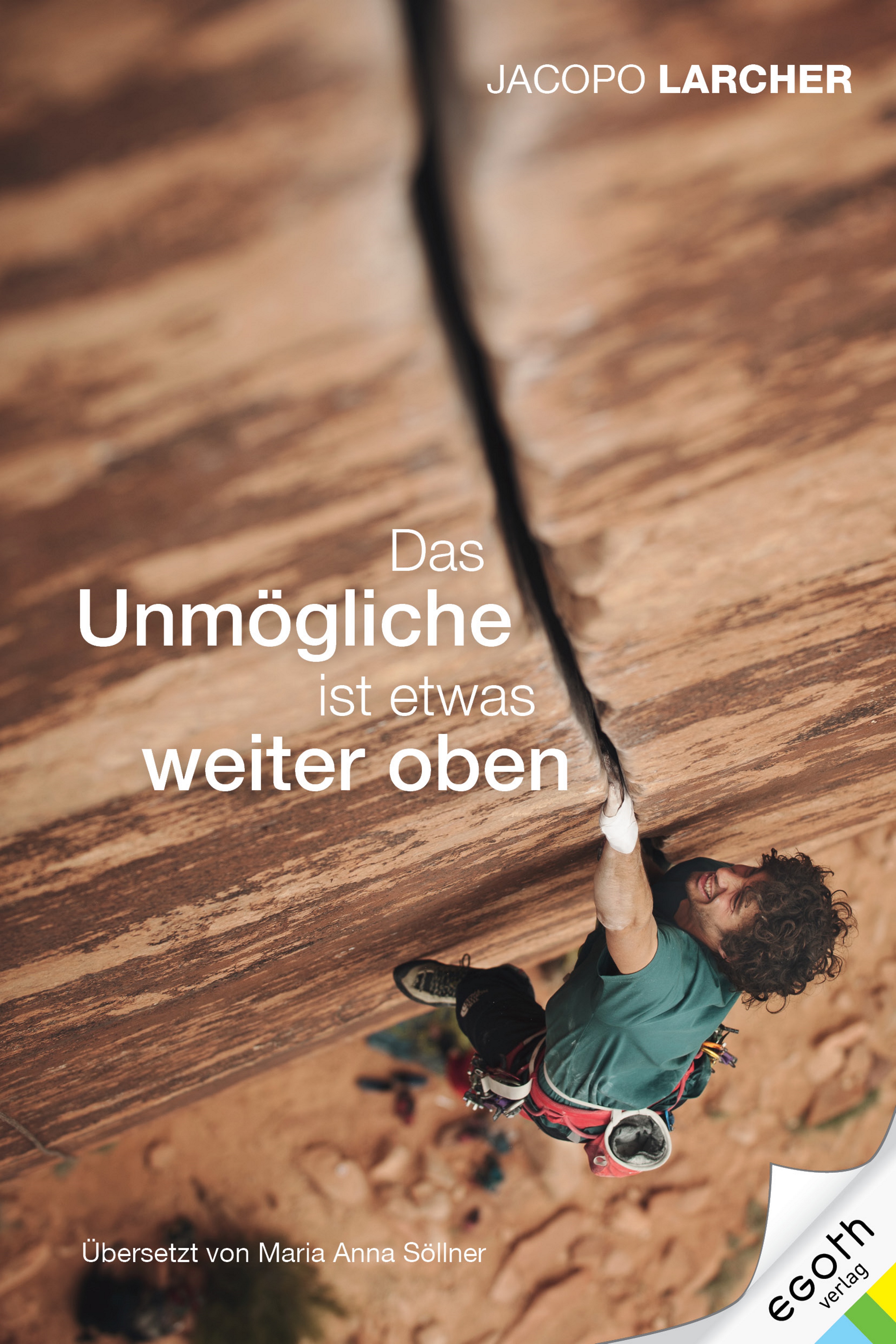Обложка книги «Das Unmögliche ist etwas weiter oben»