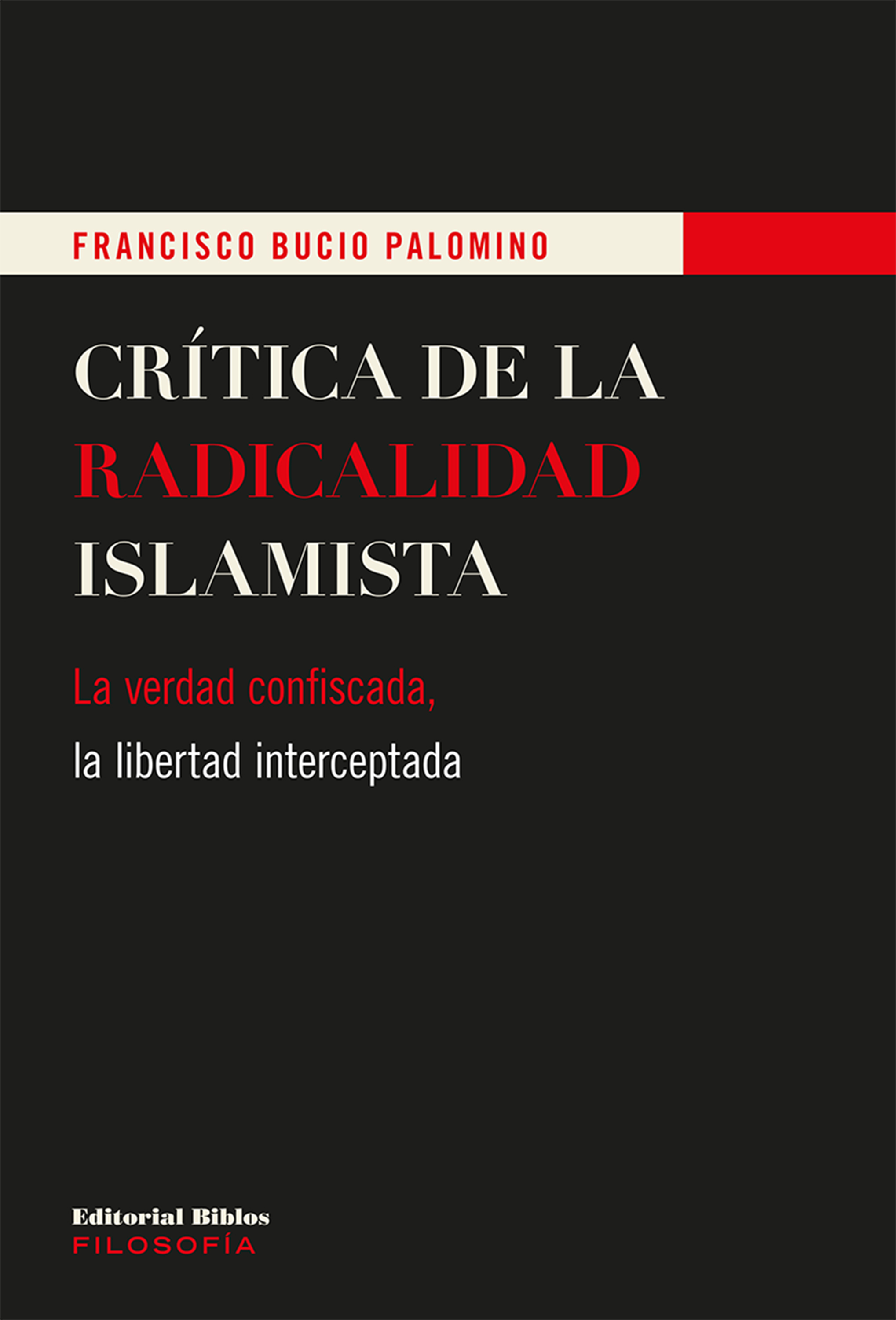 Обложка книги «Crítica de la radicalidad islamista»