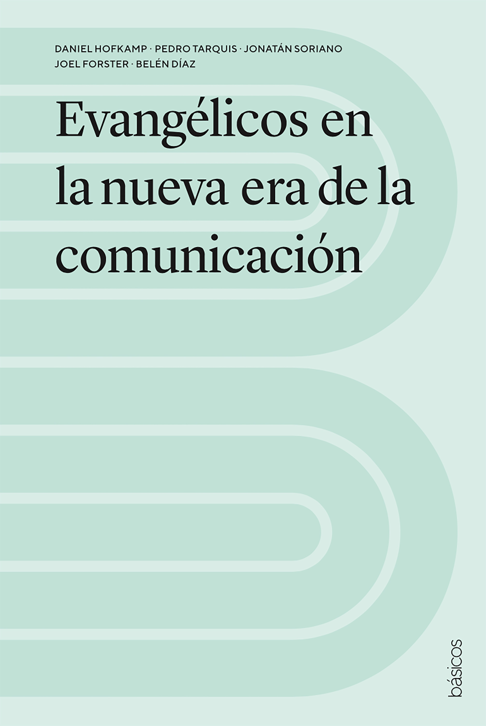 Обложка книги «Evangélicos en la nueva era de la comunicación»