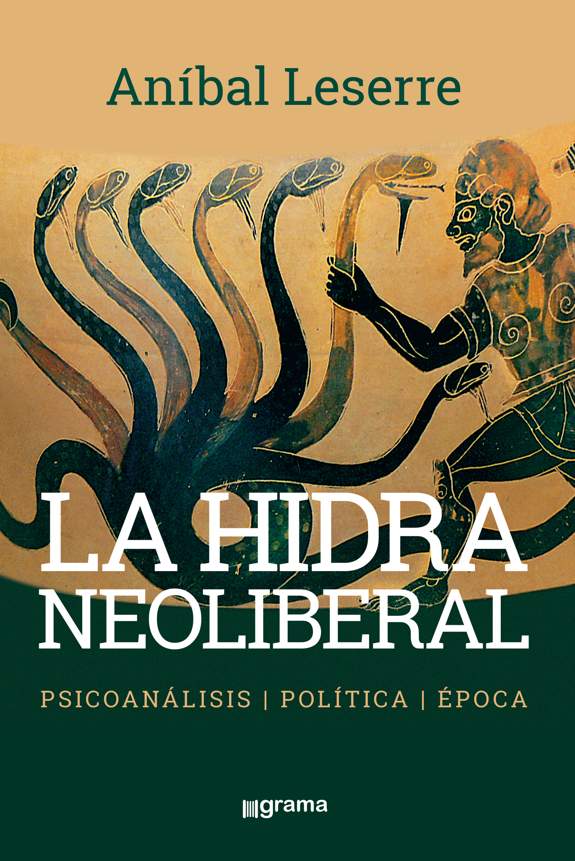 Обложка книги «La hidra neoliberal»