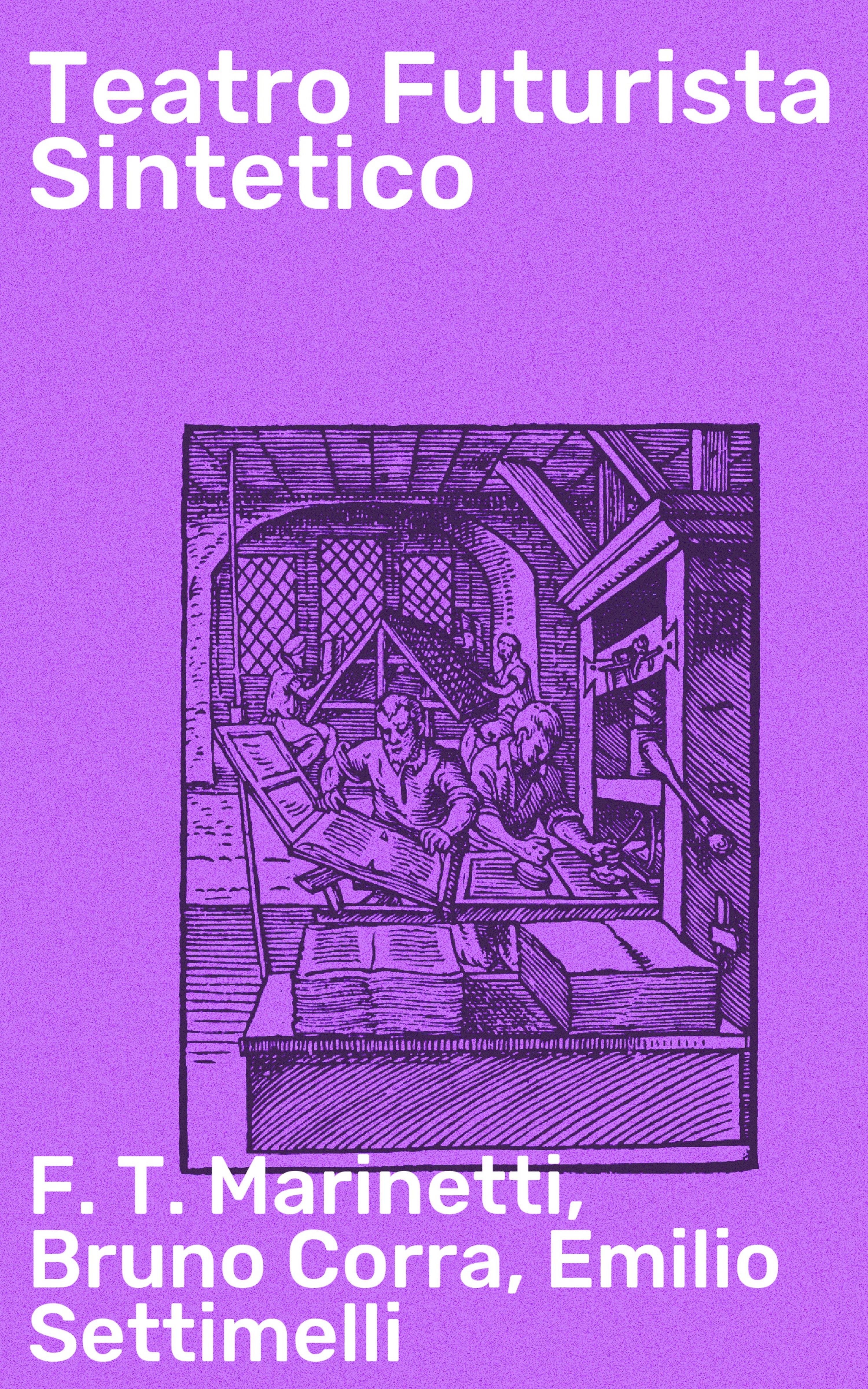 Обложка книги «Teatro Futurista Sintetico»