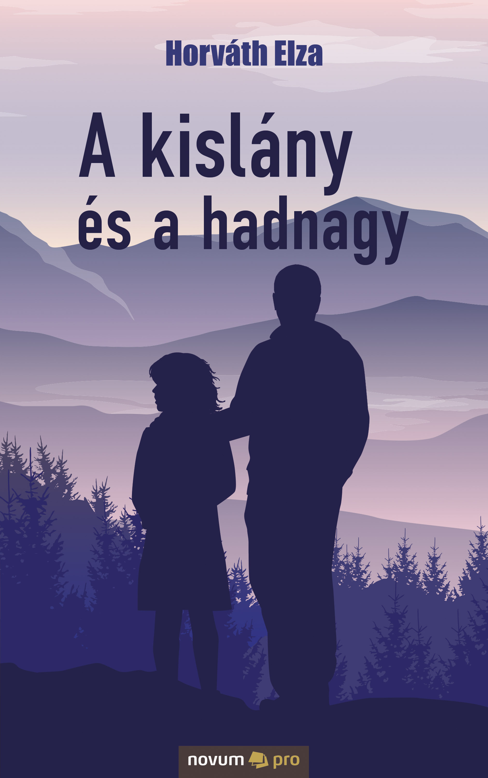 Обложка книги «A kislány és a hadnagy»