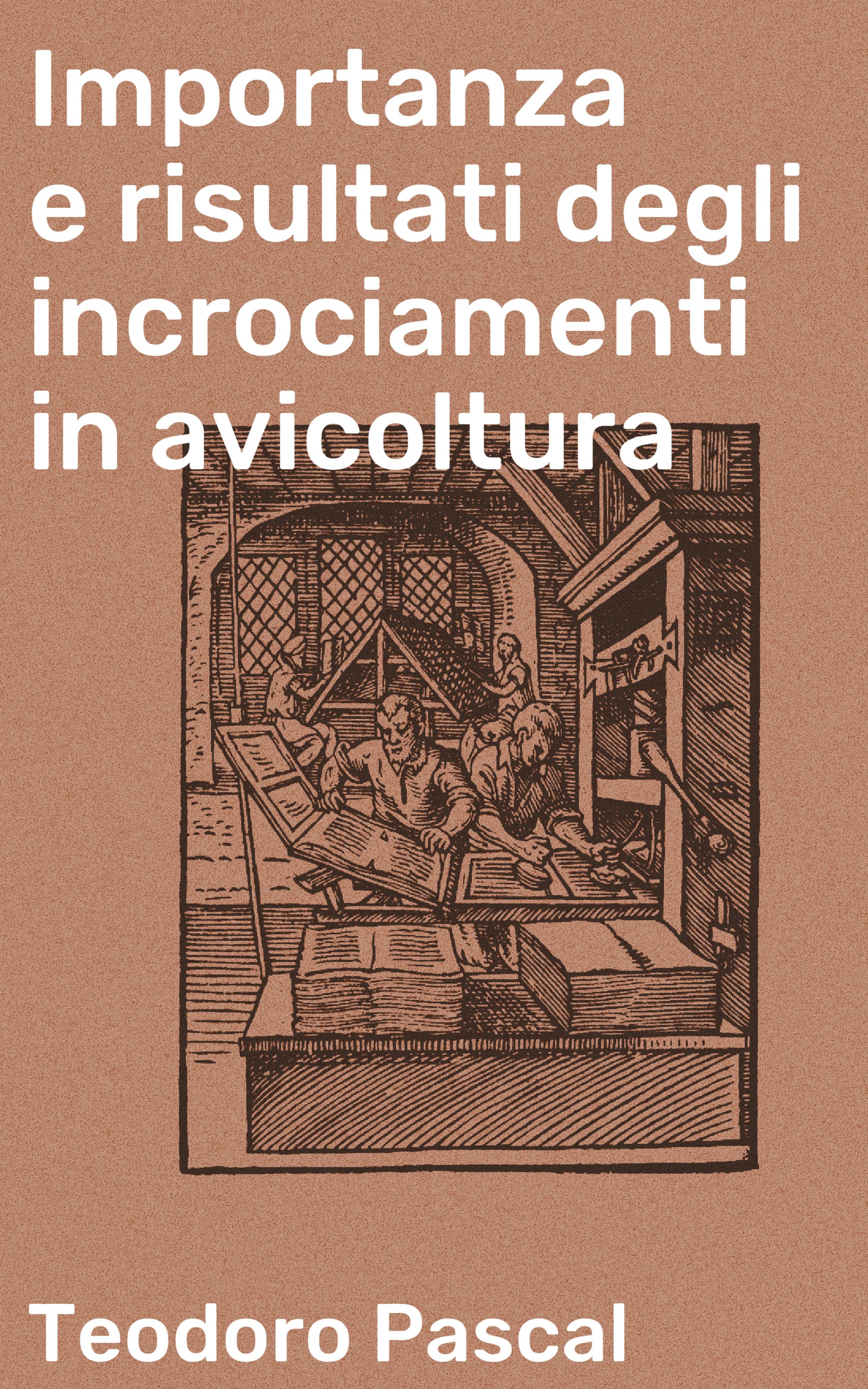 Обложка книги «Importanza e risultati degli incrociamenti in avicoltura»