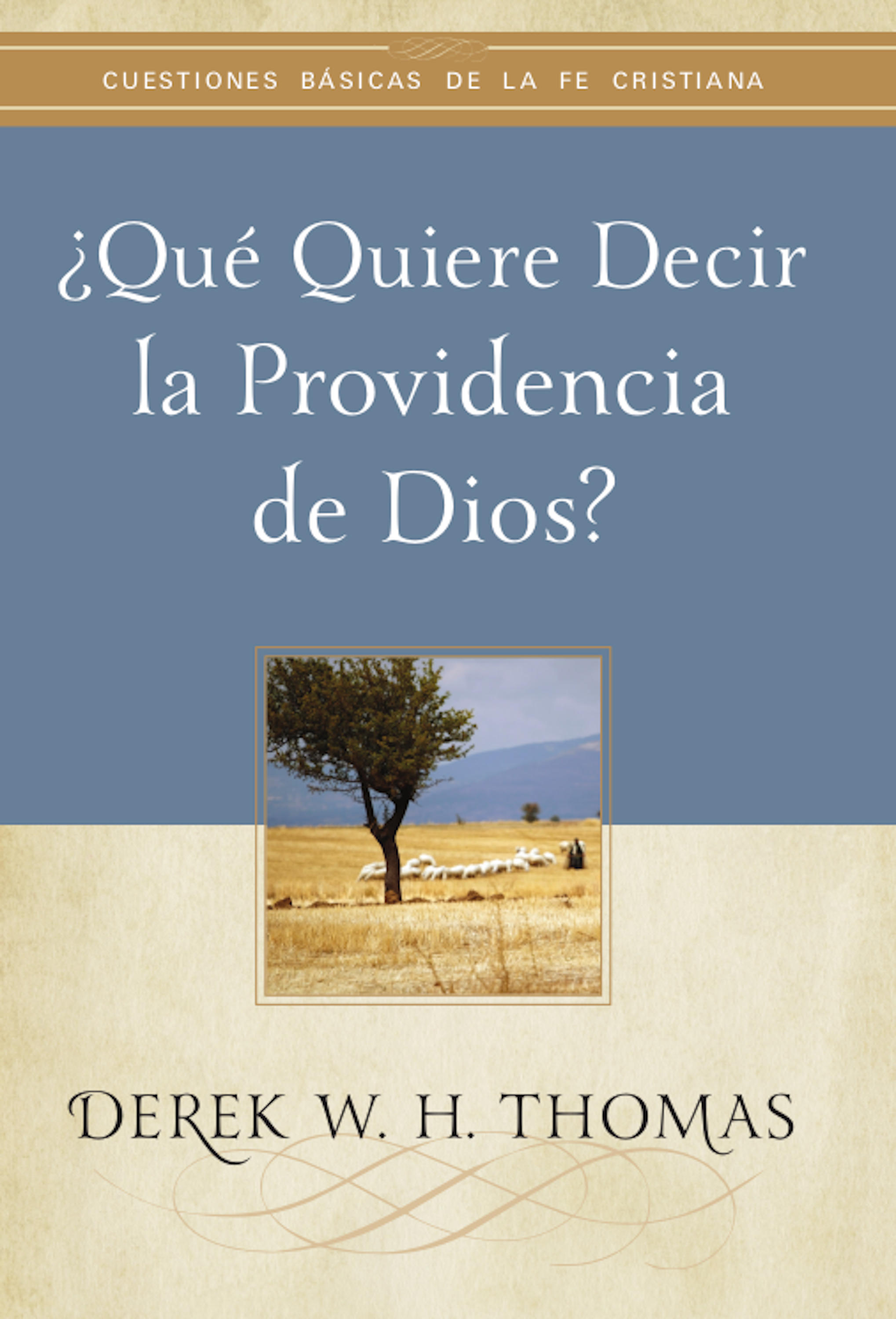 Обложка книги «¿Qué quiere decir la providencia de Dios?»