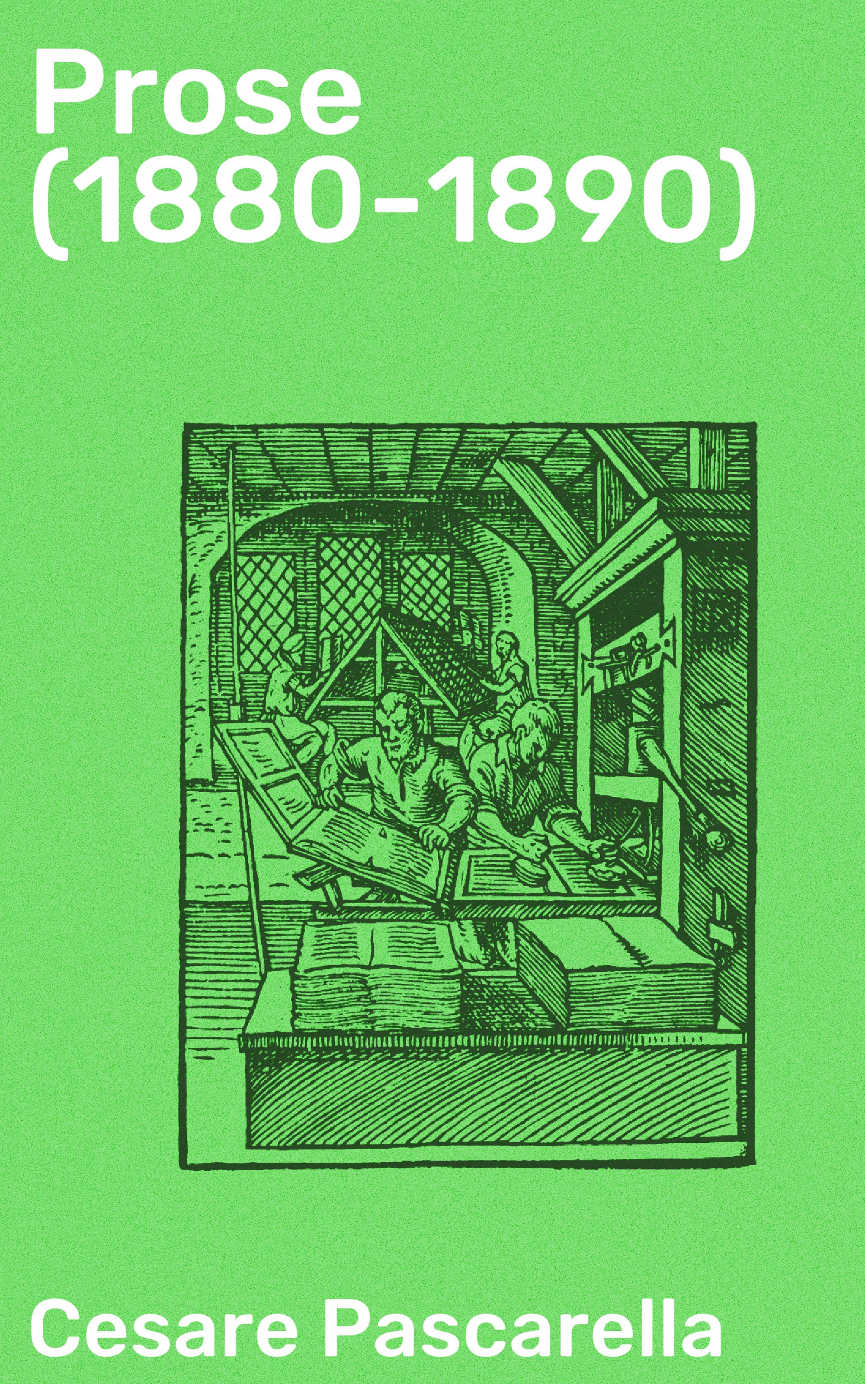 Обложка книги «Prose (1880-1890)»