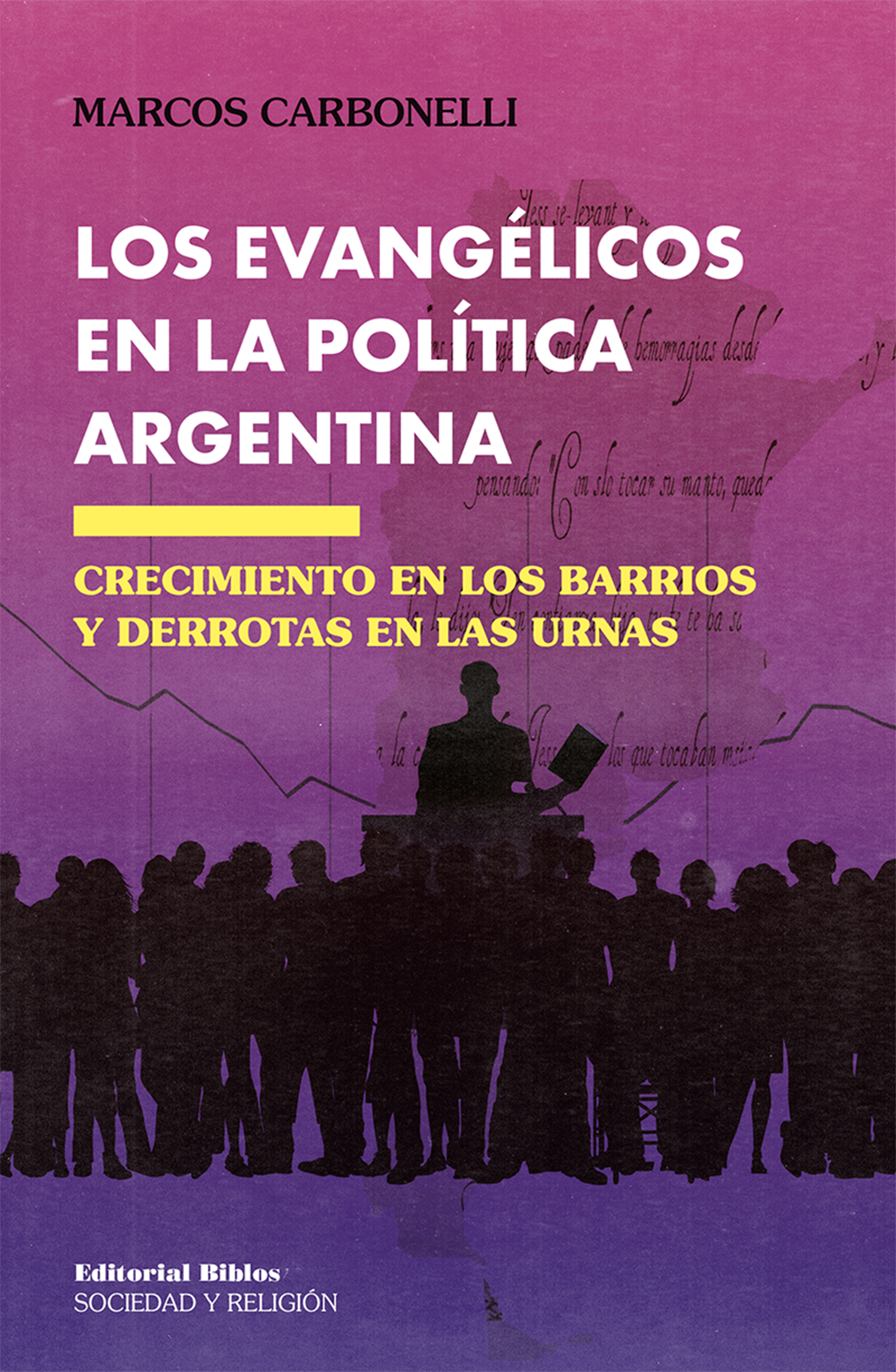 Обложка книги «Los evangélicos en la política argentina»