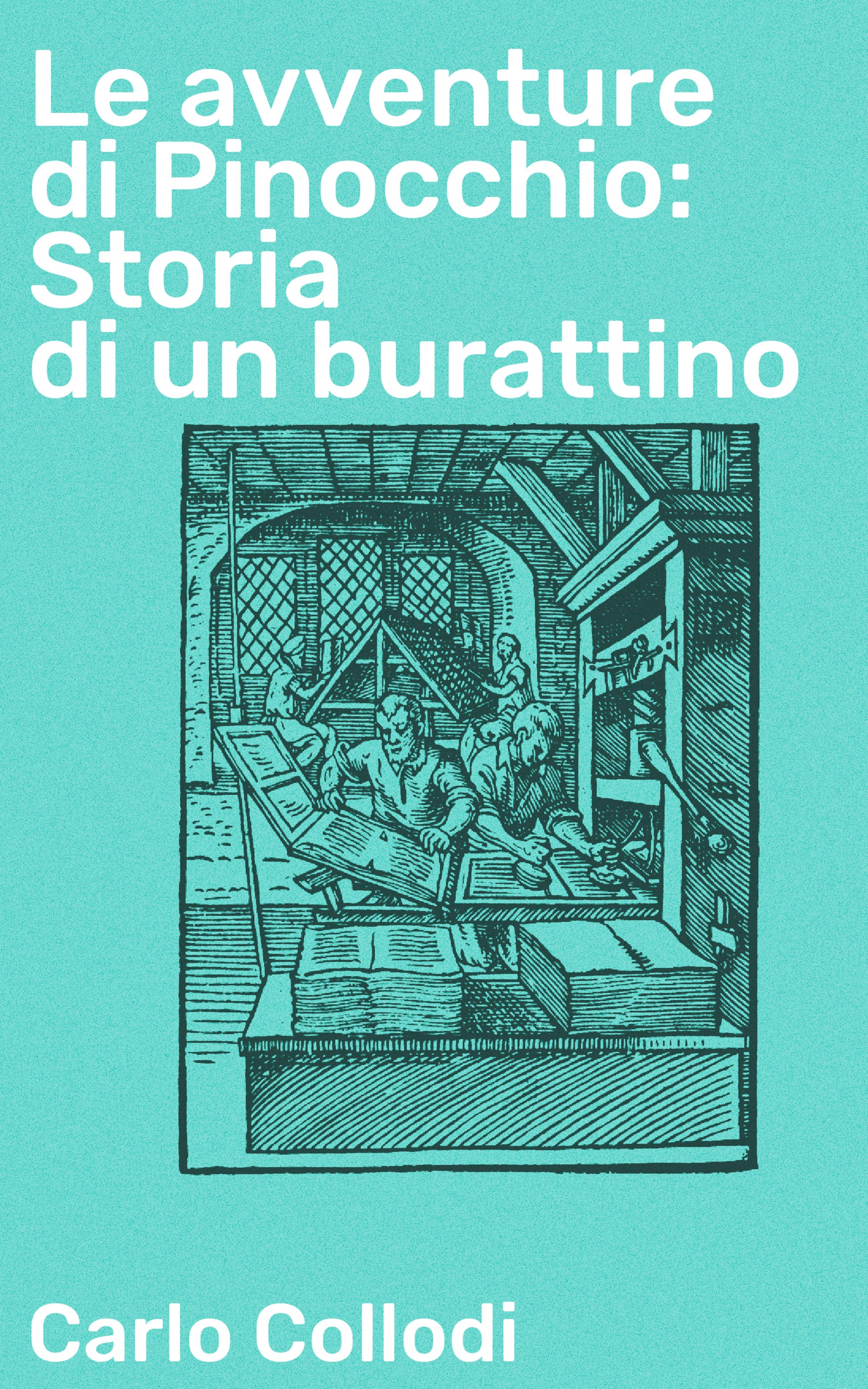 Обложка книги «Le avventure di Pinocchio: Storia di un burattino»