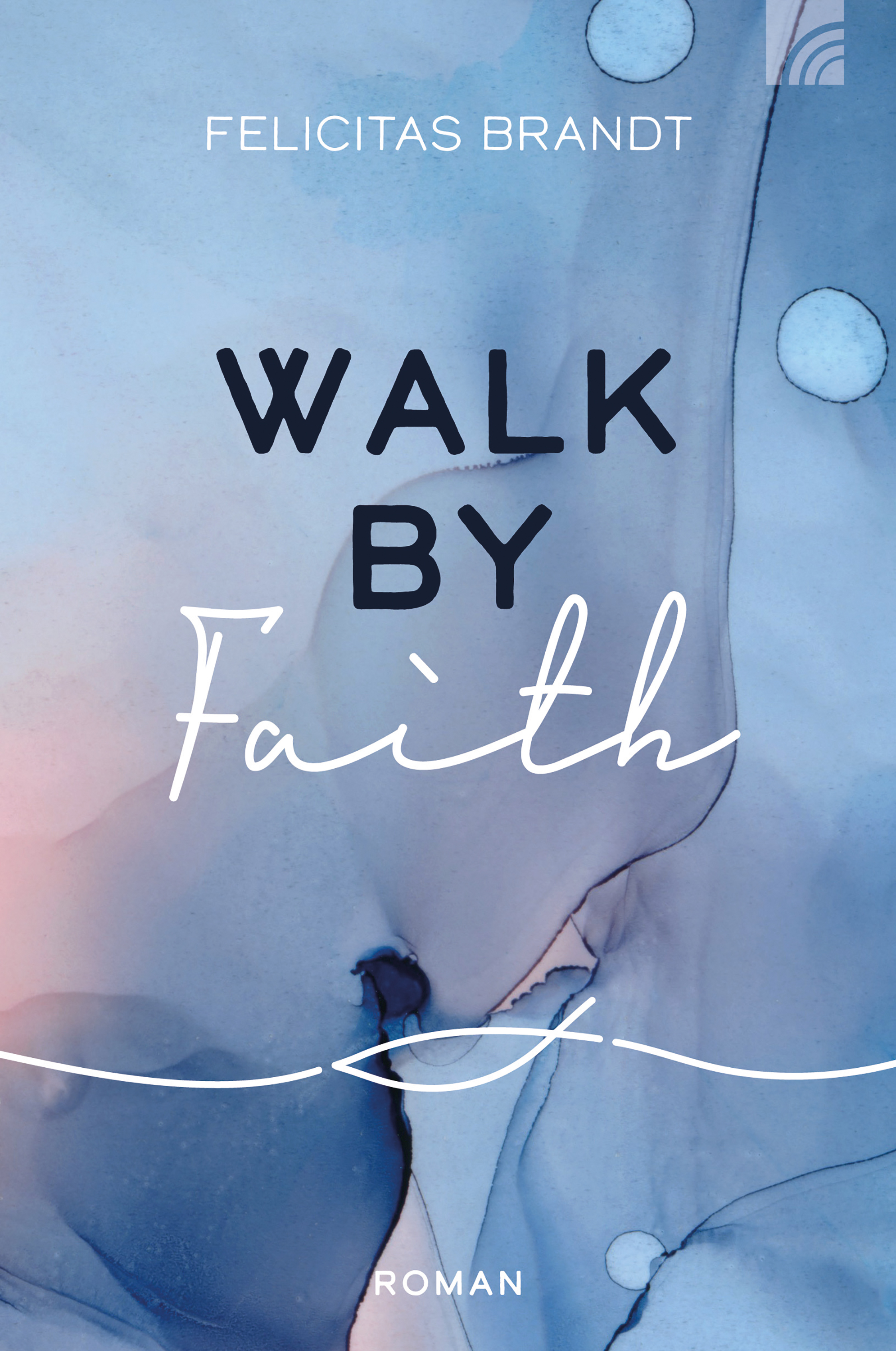 Обложка книги «Walk by FAITH»