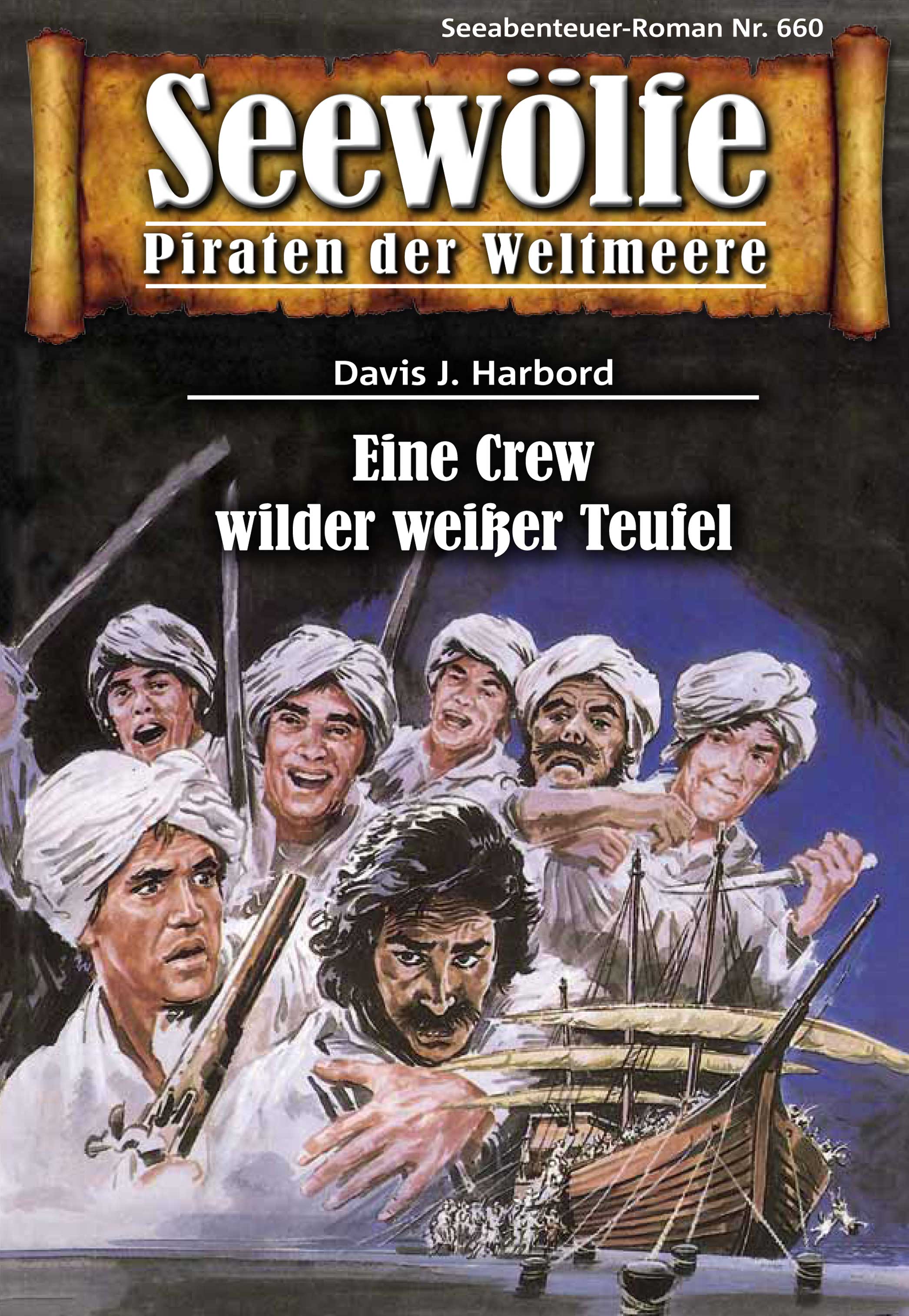 Обложка книги «Seewölfe - Piraten der Weltmeere 660»