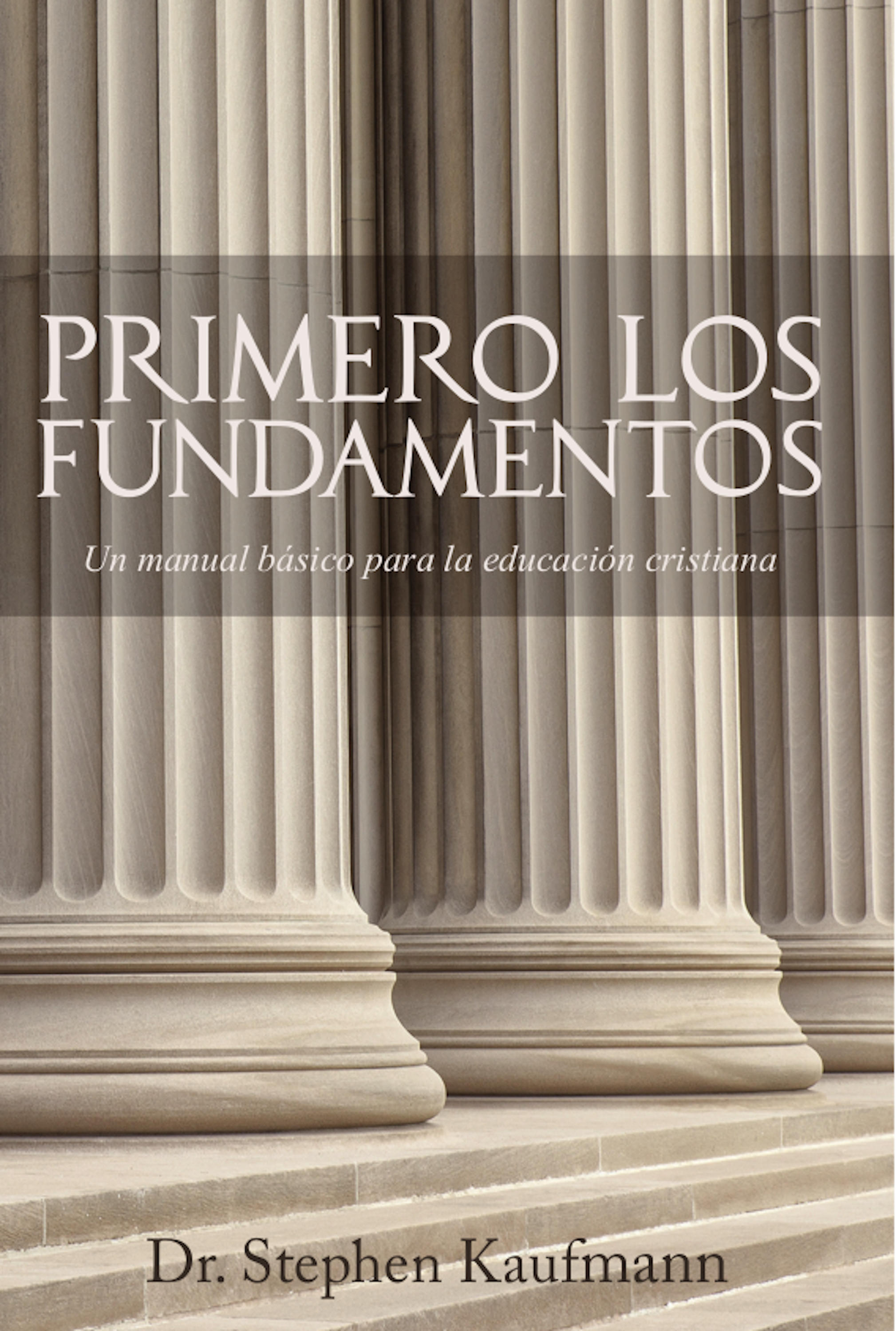 Обложка книги «Primero los Fundamentos»