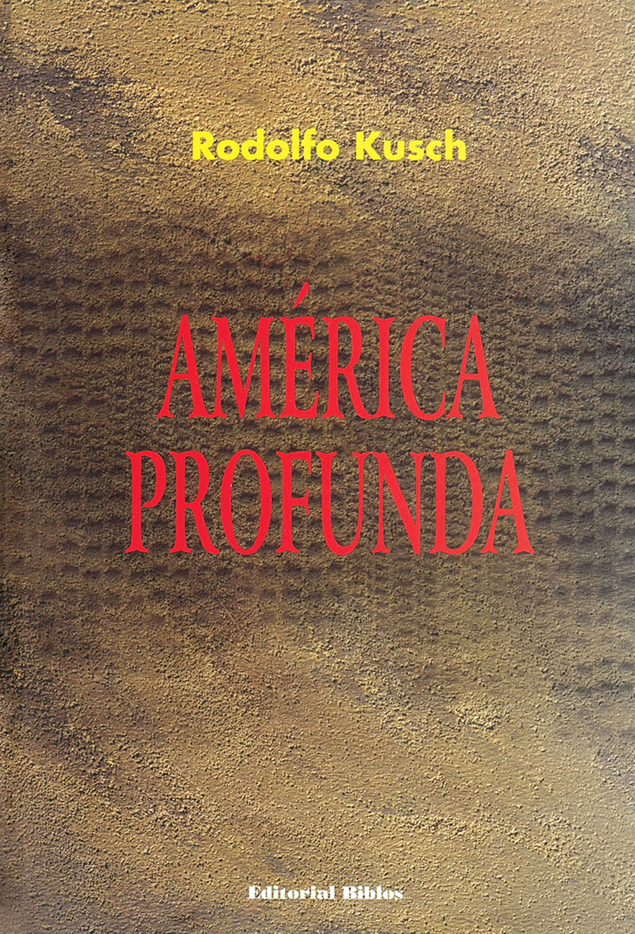 Обложка книги «América profunda»