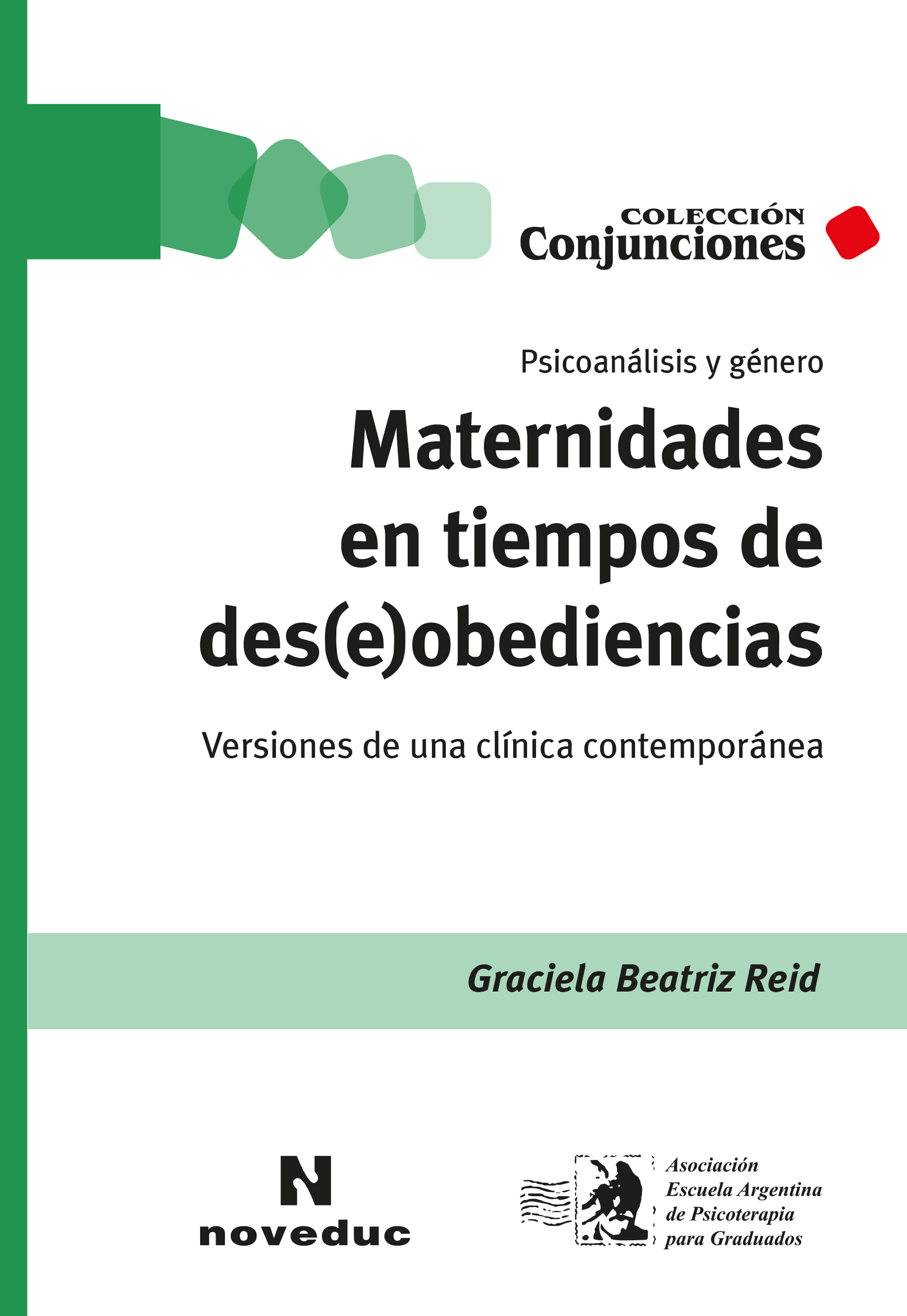 Обложка книги «Maternidades en tiempos de des(e)obediencias»