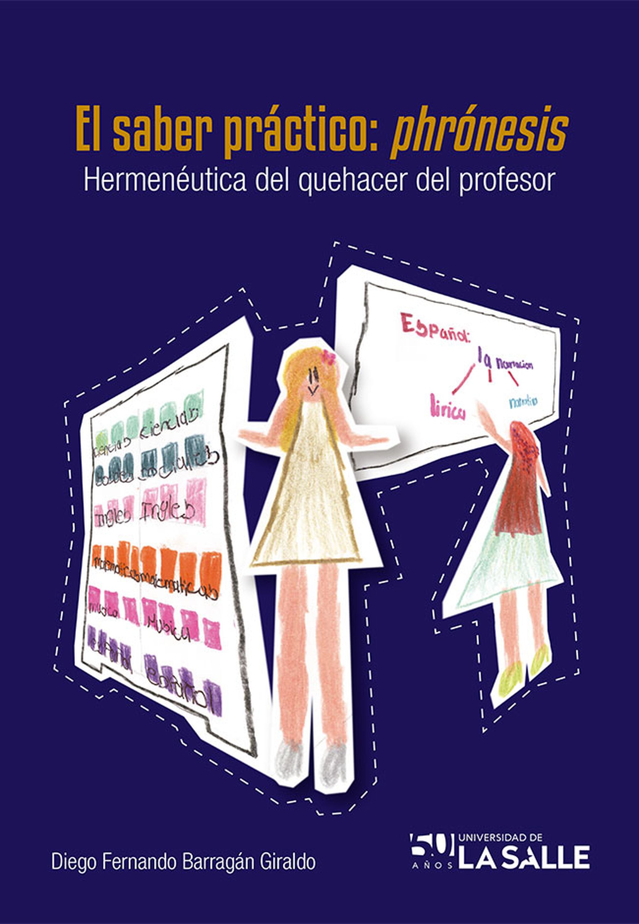 Обложка книги «El saber práctico: phrónesis»