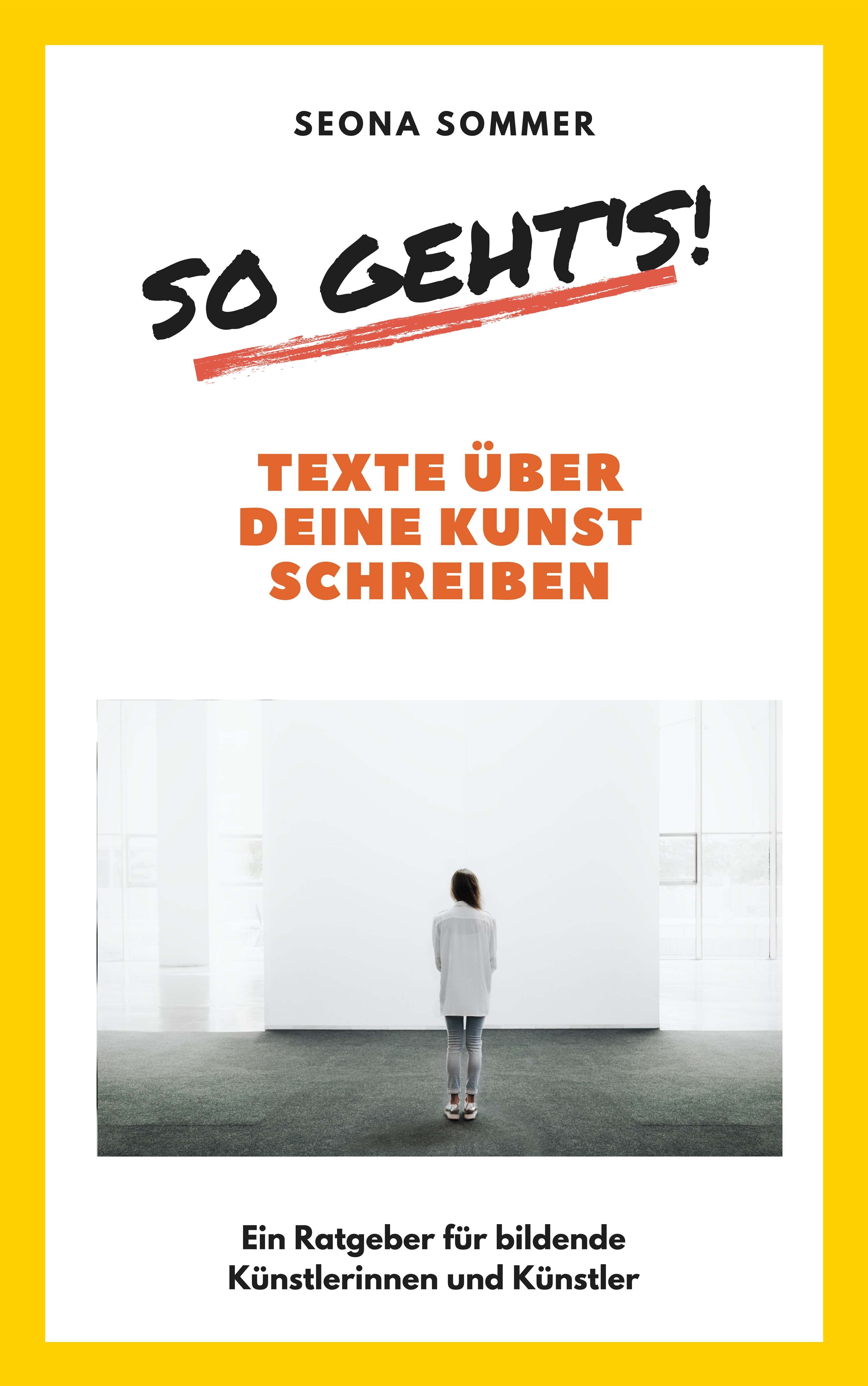 Обложка книги «So geht's! Texte über deine Kunst schreiben»