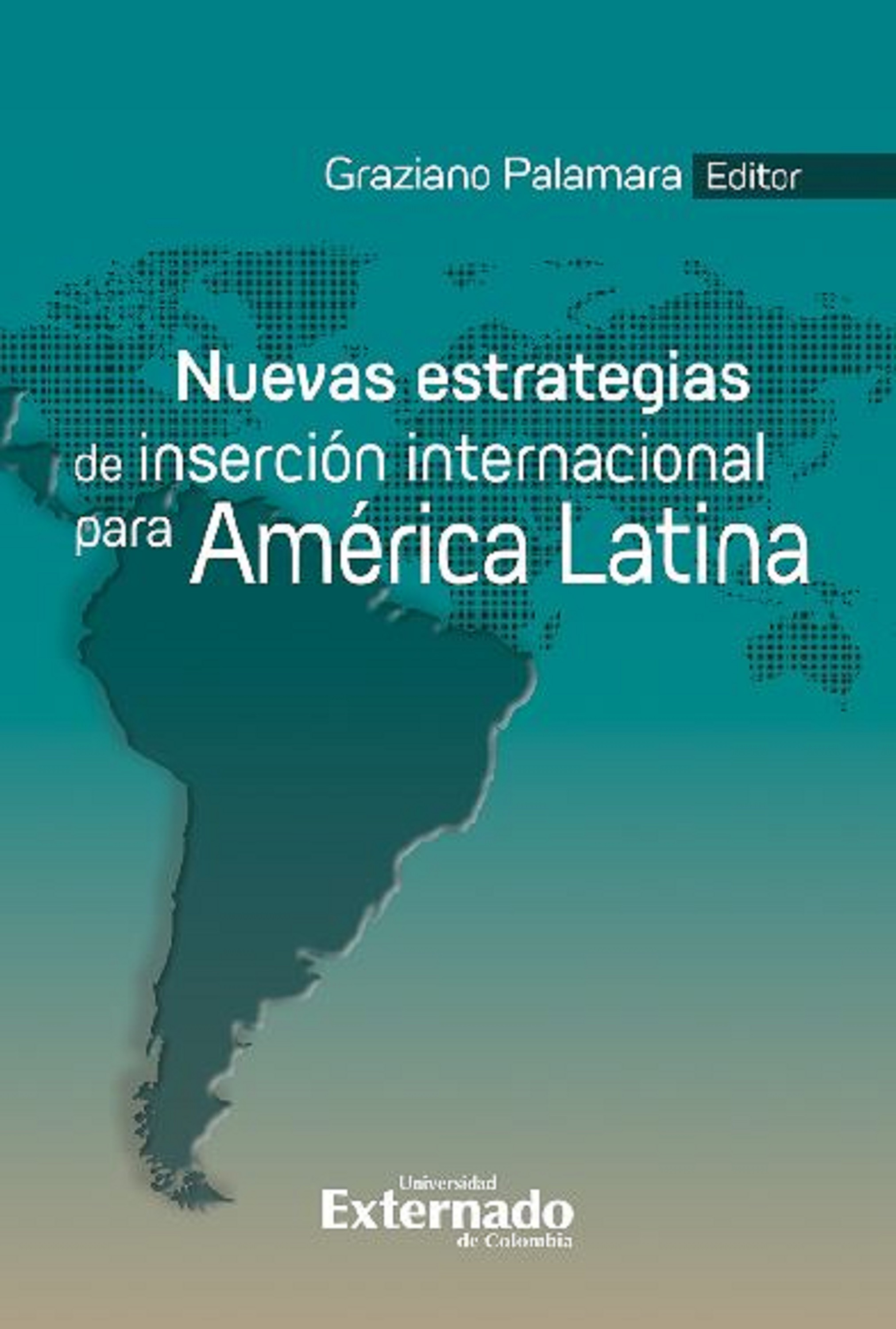 Обложка книги «Nuevas estrategias de inserción internacional para América Latina»
