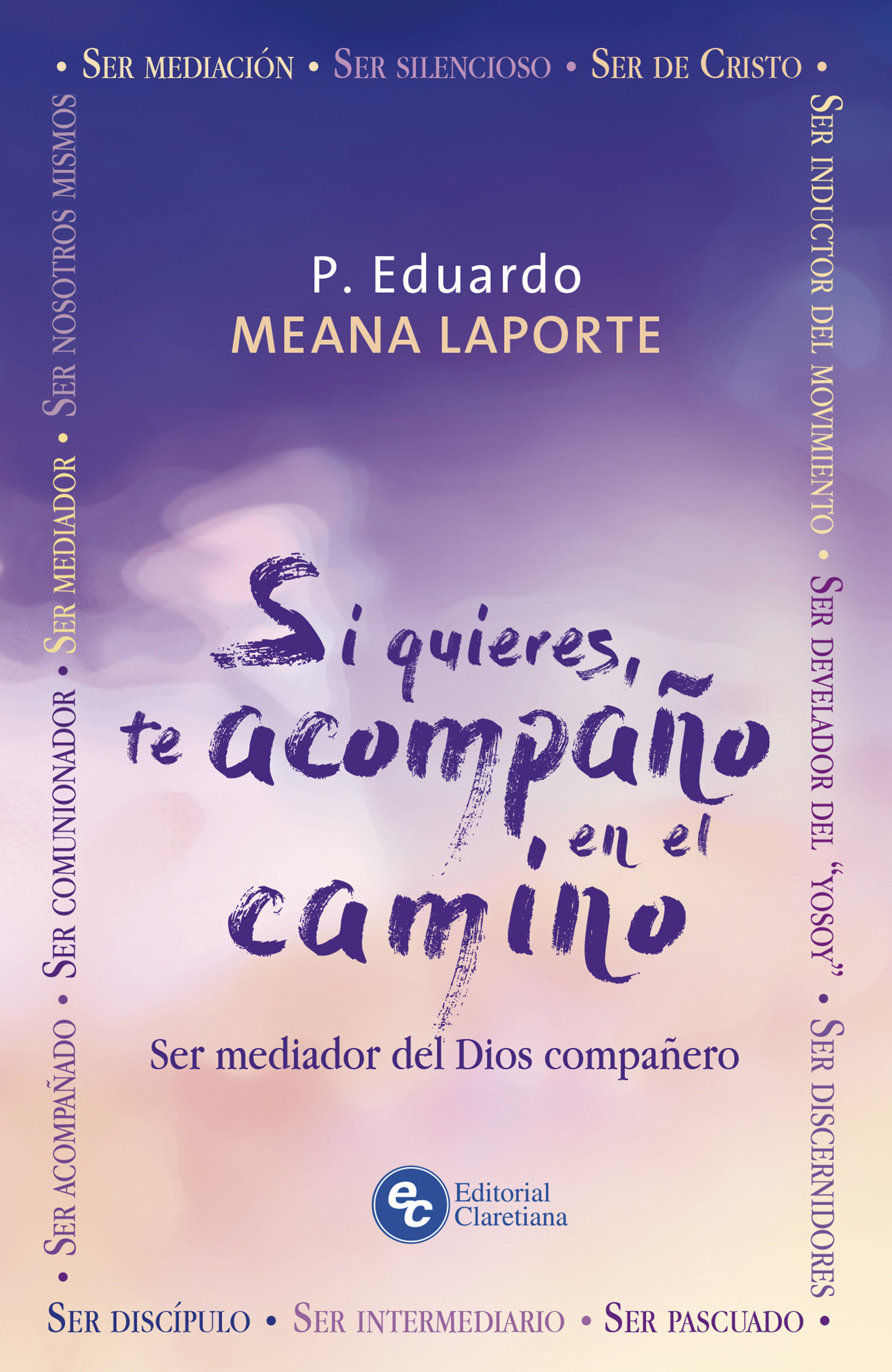 Обложка книги «Si quieres, te acompaño en el camino»