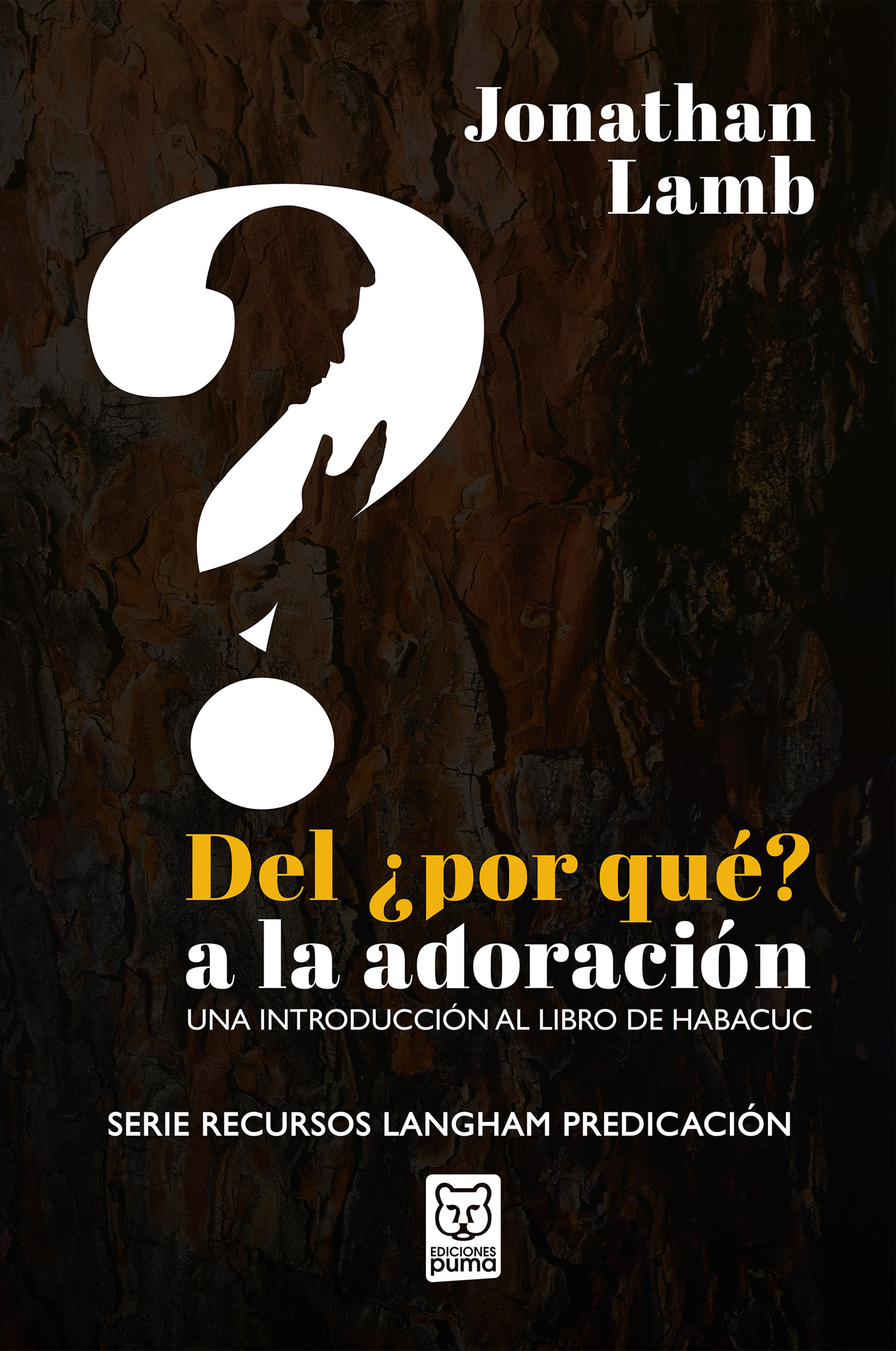 Обложка книги «Del ¿por qué? a la adoración»