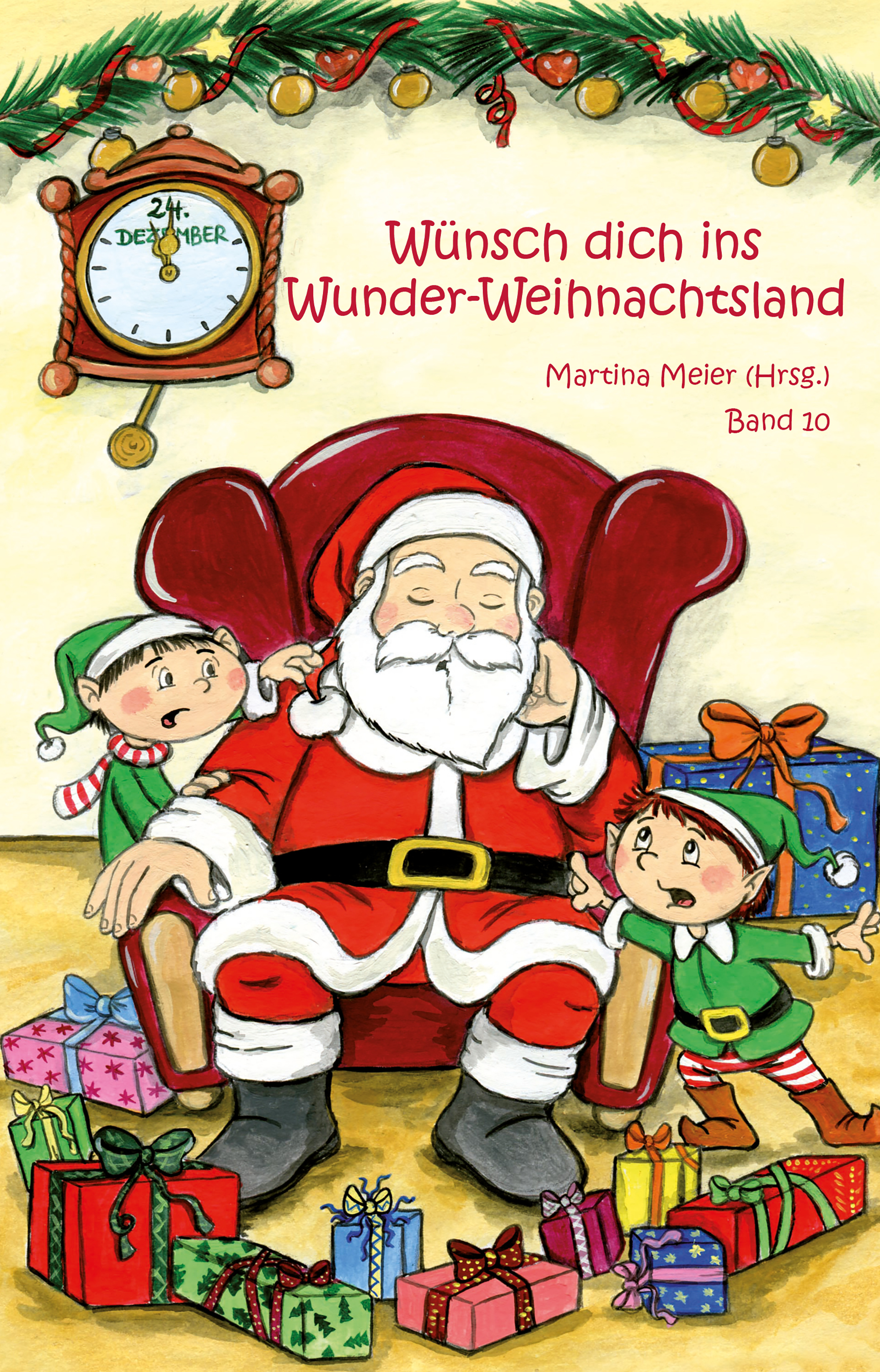 Обложка книги «Wünsch dich ins Wunder-Weihnachtsland Band 10»