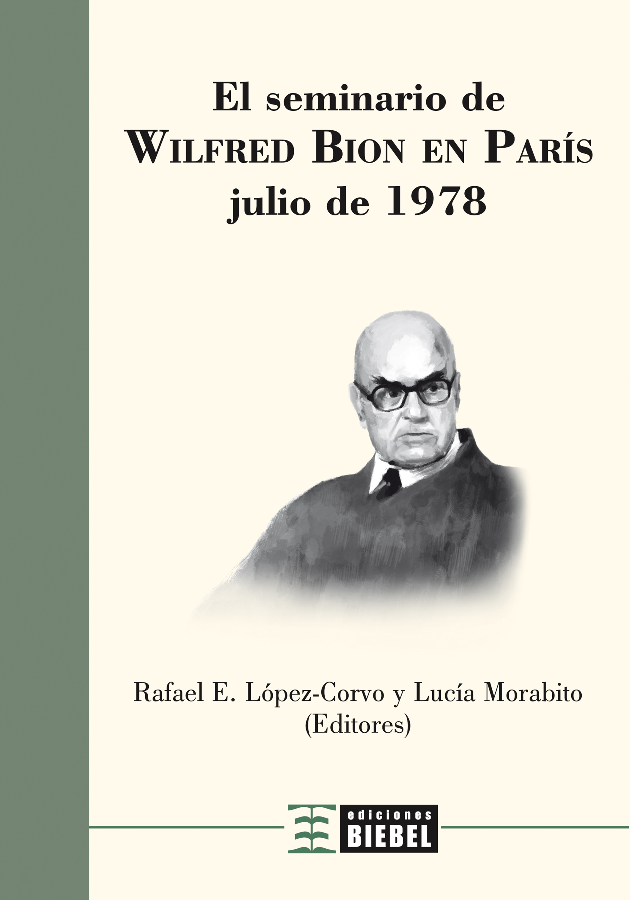 Обложка книги «El Seminario de Wilfred Bion en Paris»
