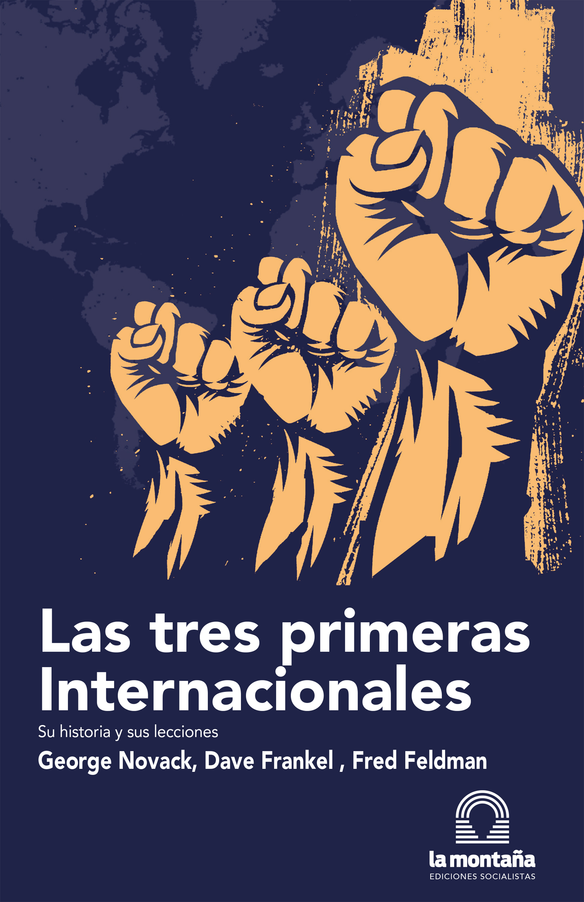 Обложка книги «Las tres primeras Internacionales»