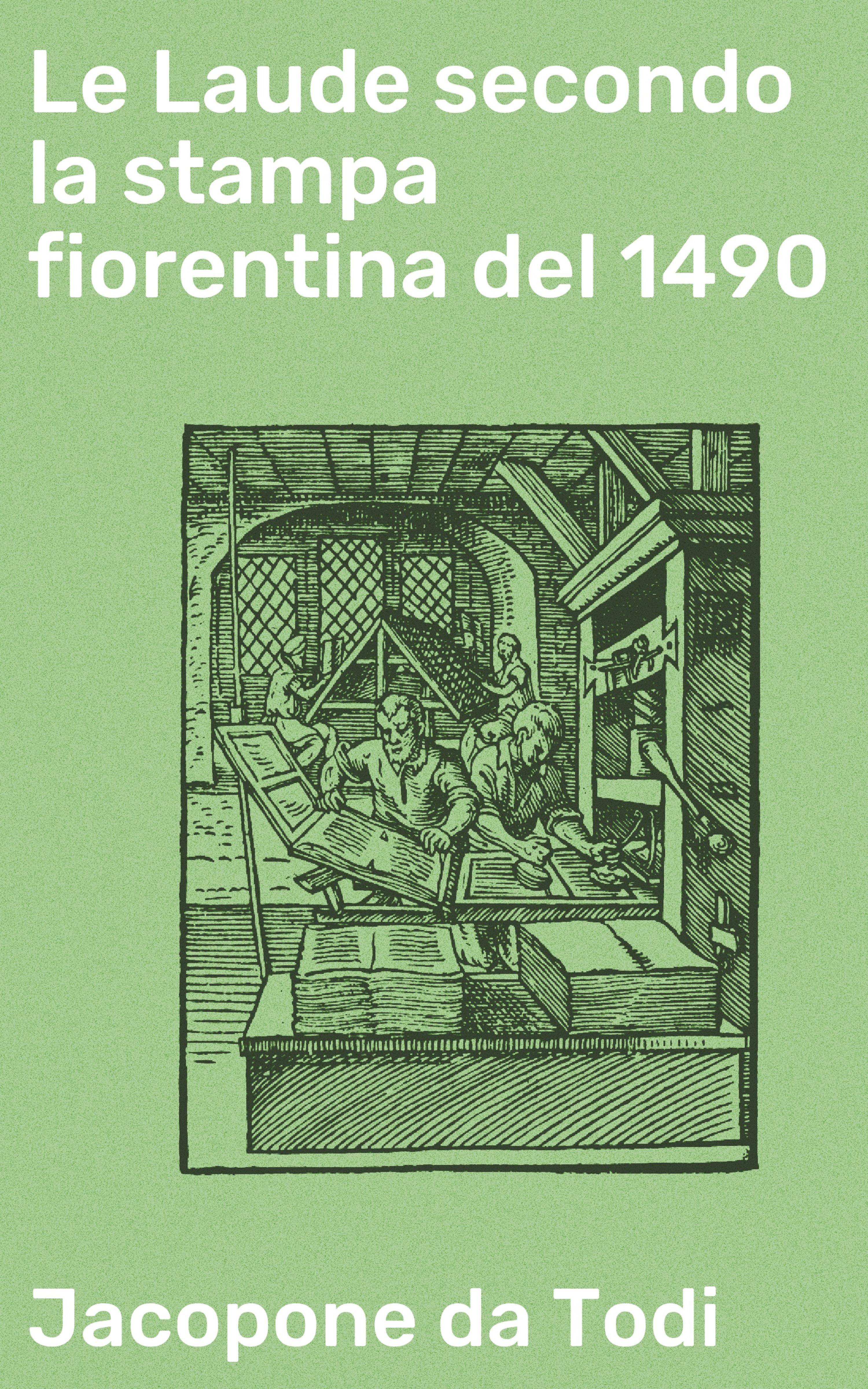 Обложка книги «Le Laude secondo la stampa fiorentina del 1490»