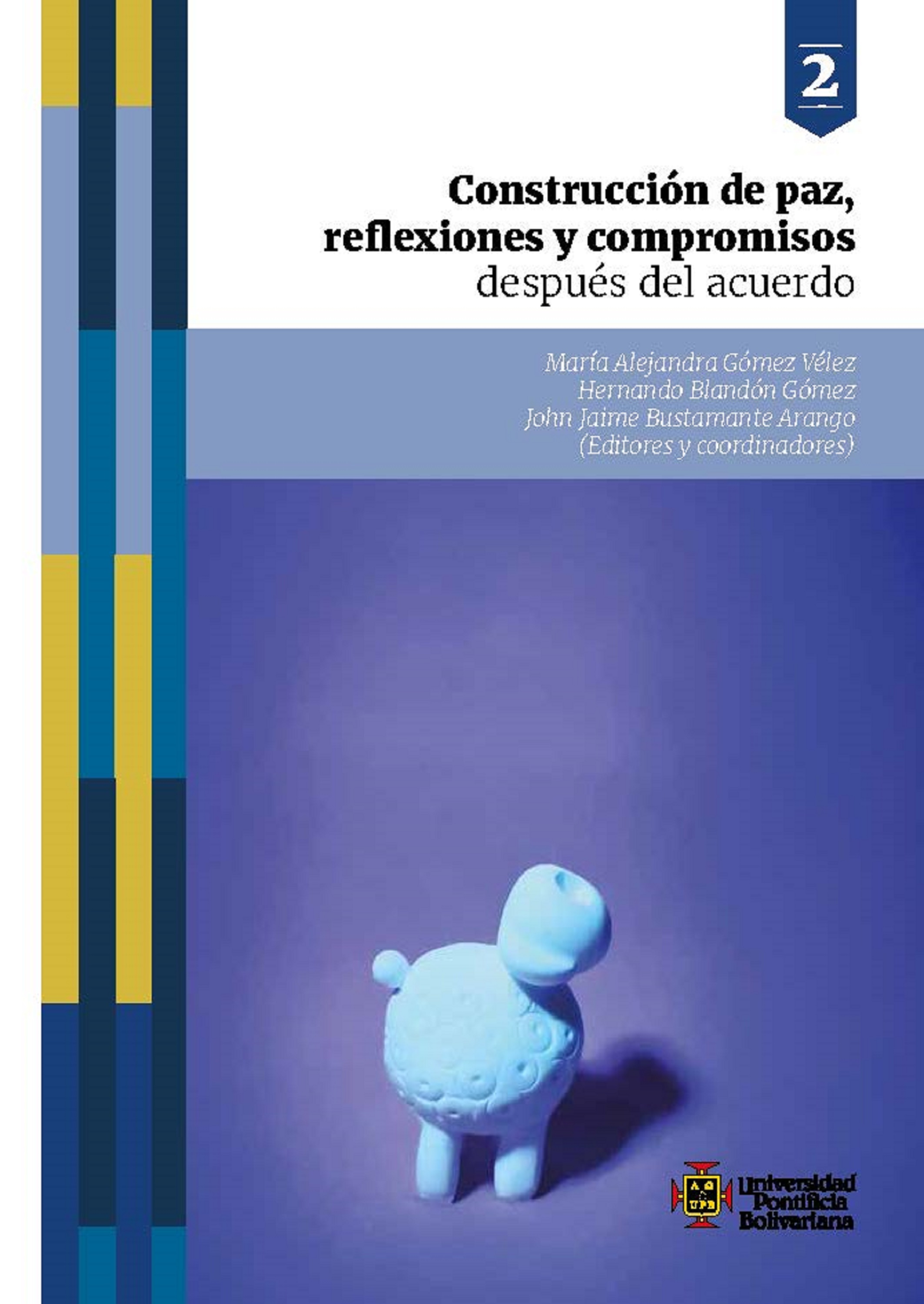 Обложка книги «Construcción de paz, reflexiones y compromisos después del acuerdo»