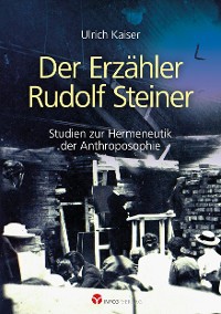 Обложка книги «Der Erzähler Rudolf Steiner»