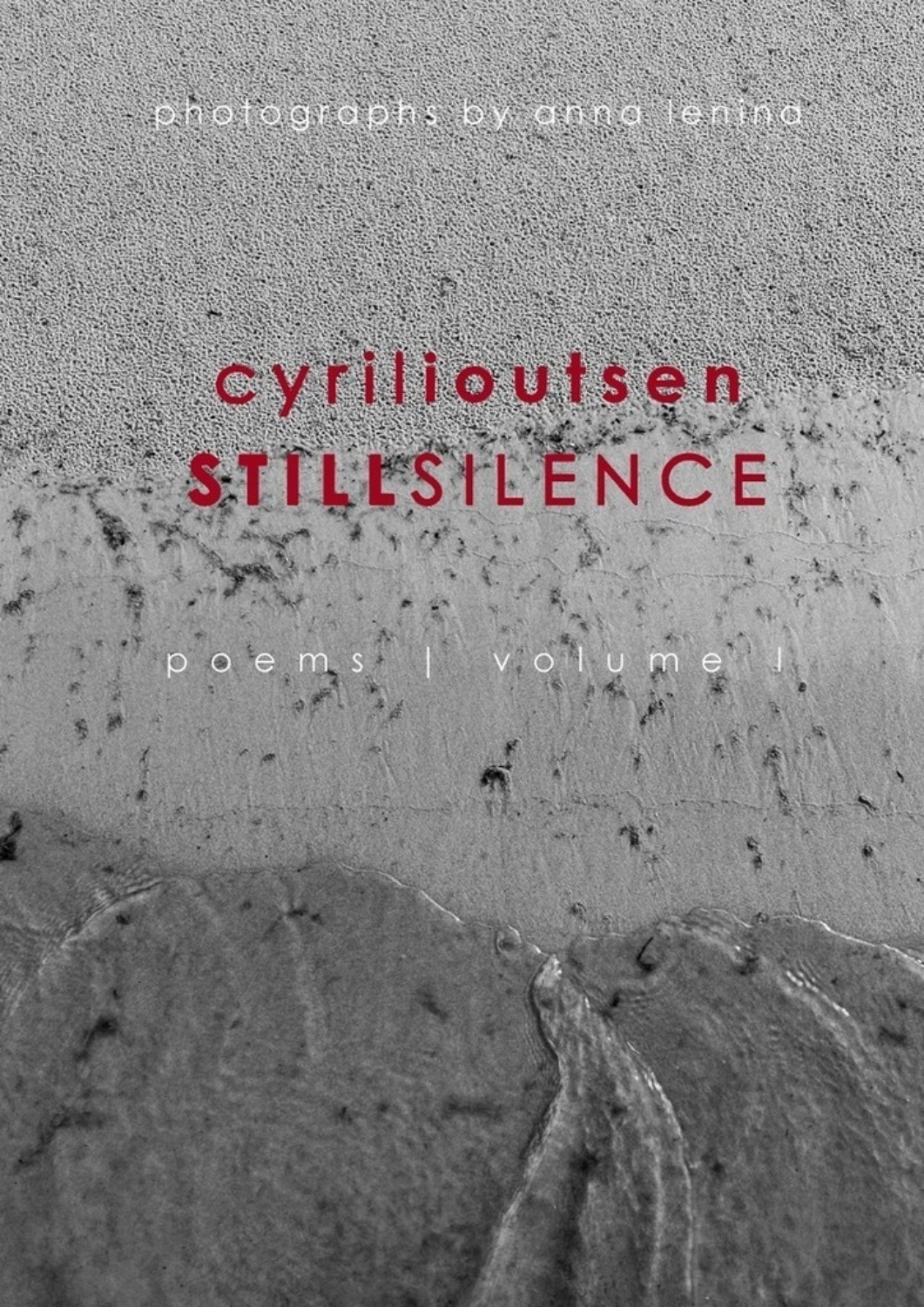 Обложка книги «still silence. poems. volume I»