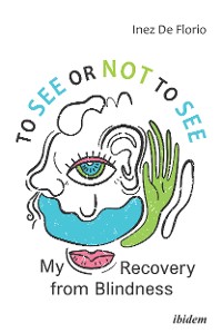 Обложка книги «To See or Not to See»