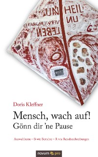 Обложка книги «Mensch, wach auf! Gönn dir 'ne Pause»